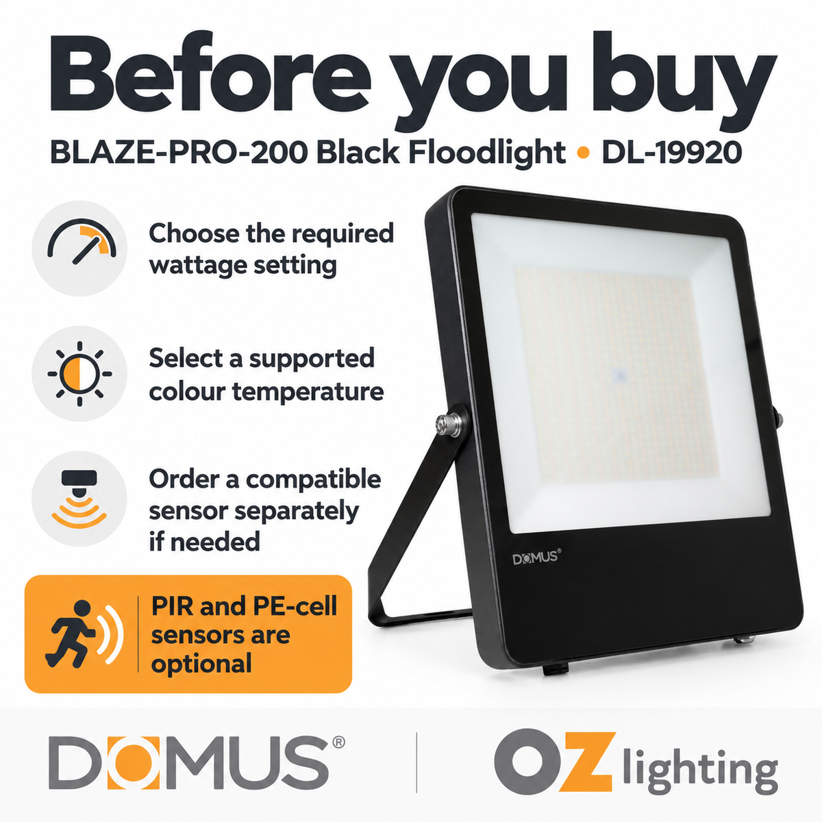 Domus BLAZE-PRO-200 LED Floodlight - 100/150/200W, Tri-Colour, Power Selectable, DIY, IP66, Black, Sensor — Practical choosing and inclusion advice — Ozlighting