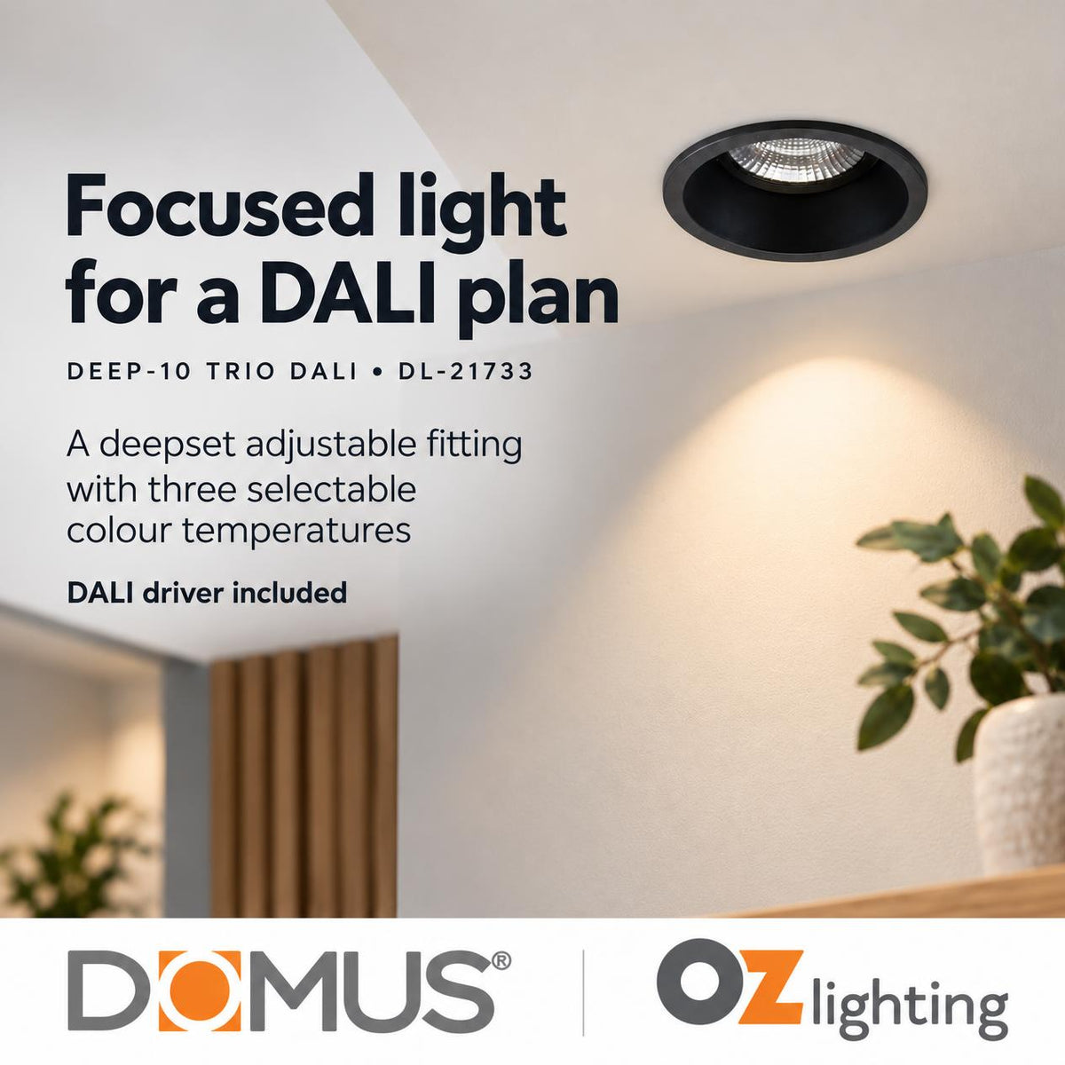 Domus DEEP-10-TRIO-DALI LED Downlight - 10W, Tri-Colour, DALI Dimmable, IP44, Deepset-Domus Lighting-Ozlighting.com.au