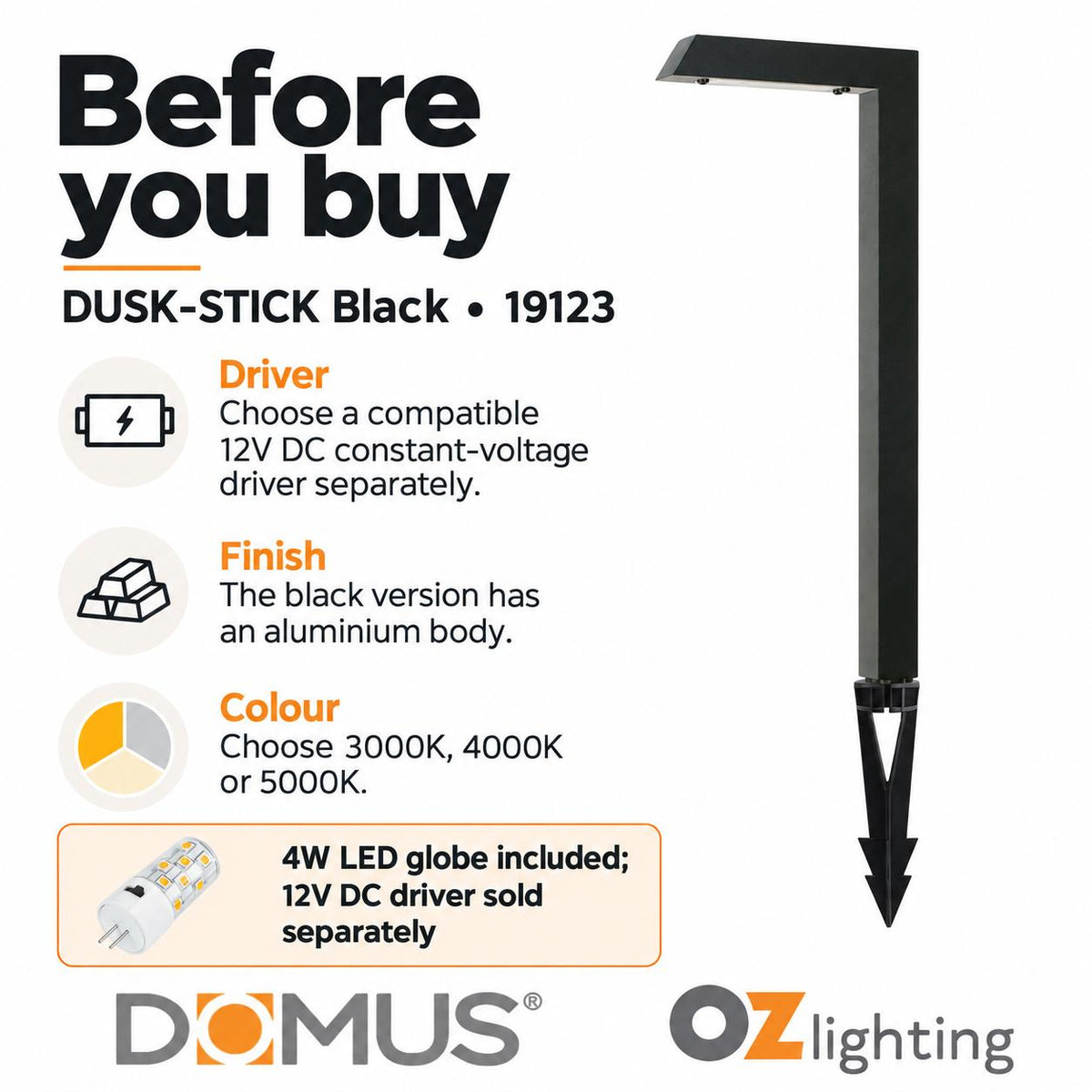 Domus DUSK-STICK 4W 12V DC LED Tri-Colour G4 Replaceable Outdoor Stick Post - Spike Path Light IP54 - DRIVER REQUIRED-Domus Lighting-Ozlighting.com.au