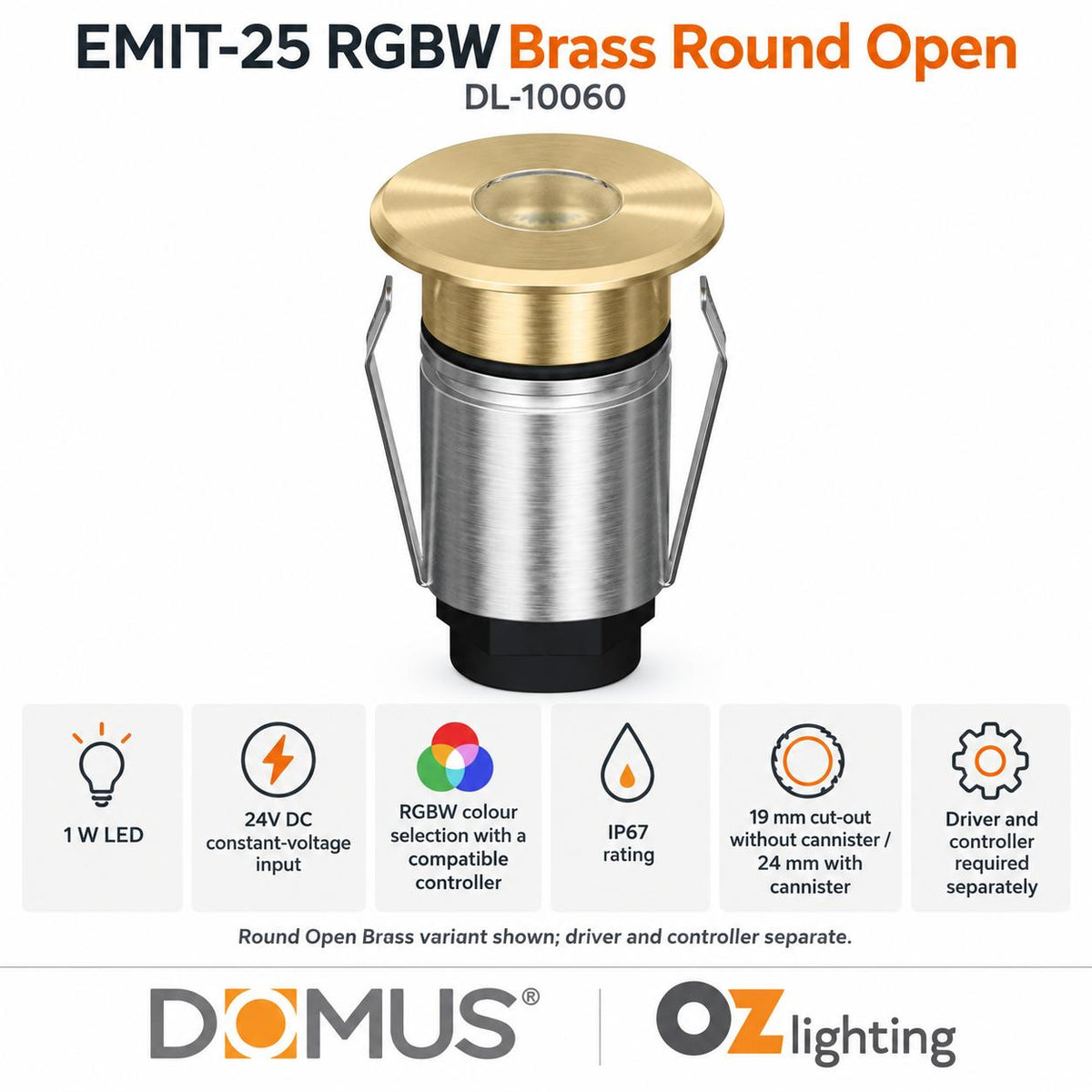 Domus EMIT-25-RGBW-BRS LED Inground Light - 1W, 24V DC, RGBW, IP67, Recessed, 25mm, Brass - DRIVER REQUIRED-Domus Lighting-Ozlighting.com.au