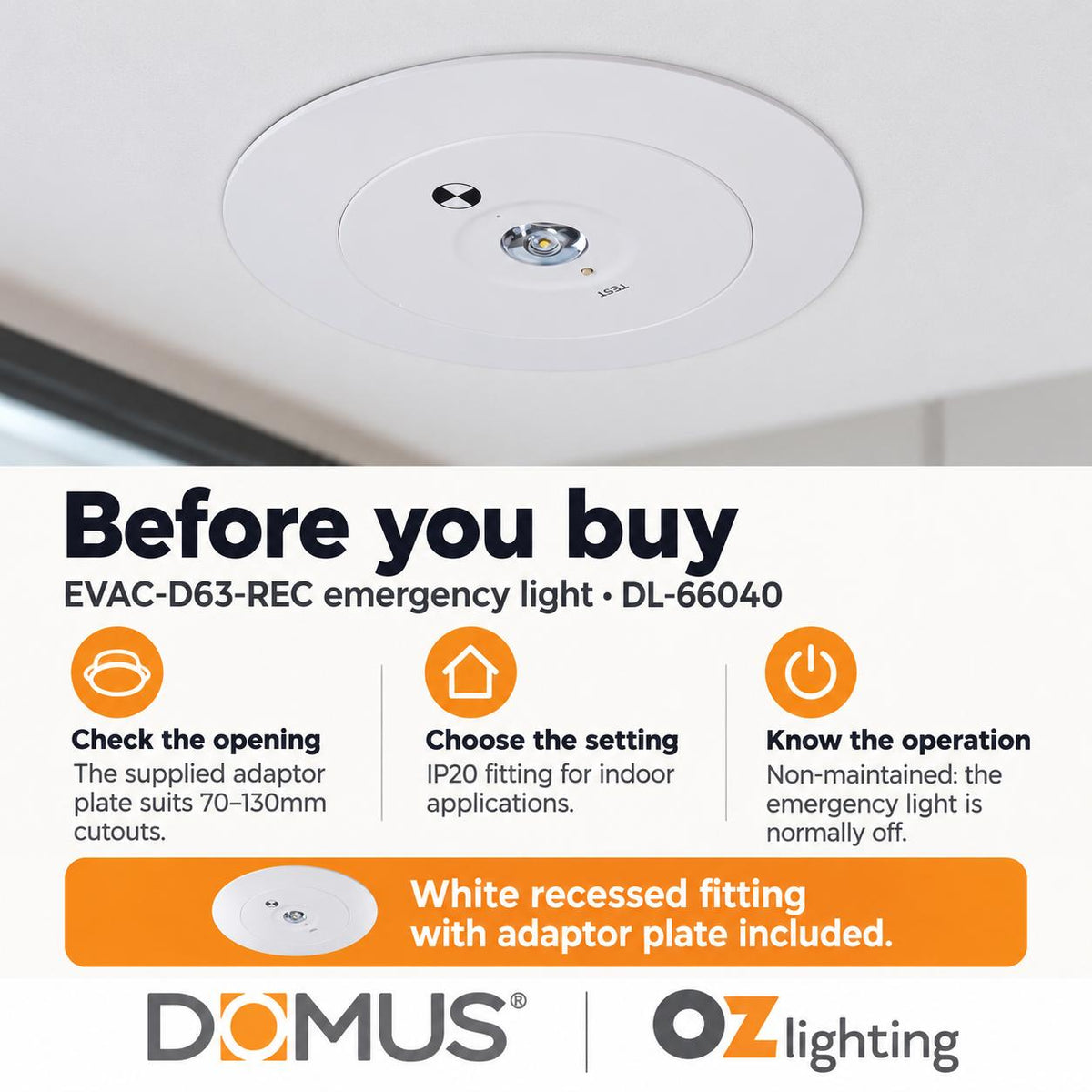 Domus EVAC-D63-REC 3.5W LED D63 Non-maintained Recessed Emergency Light-Domus Lighting-Ozlighting.com.au