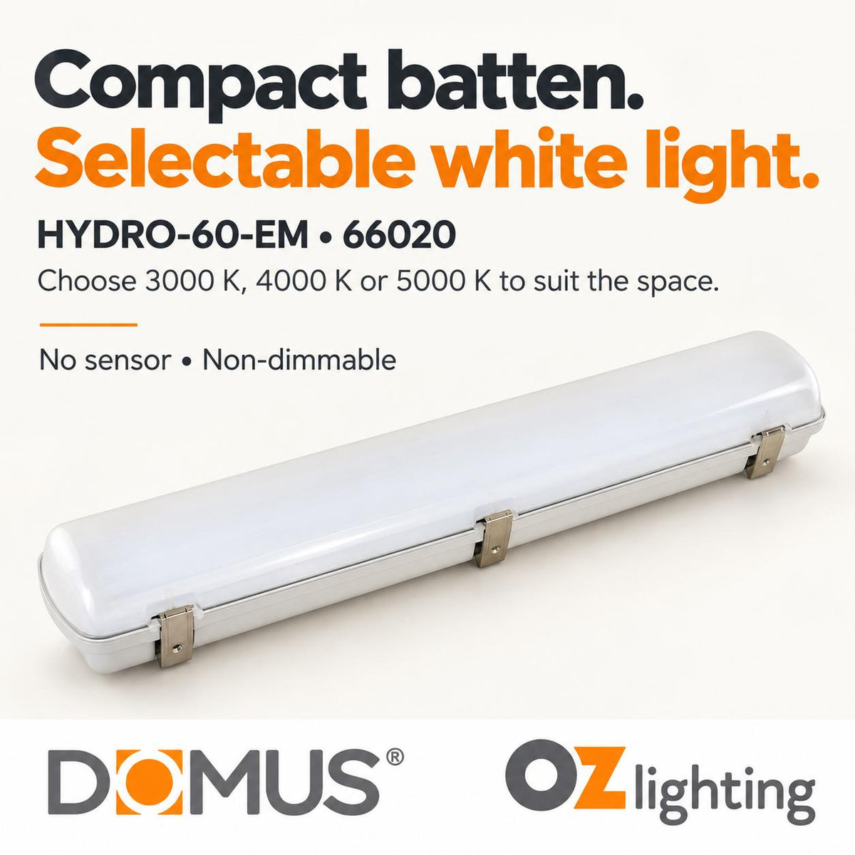 Domus HYDRO-60-EM LED Batten Light - 7.5W/15W, 600mm, Tri-Colour, IP65, Weatherproof, Optional Sensor, Emergency-Domus Lighting-Ozlighting.com.au