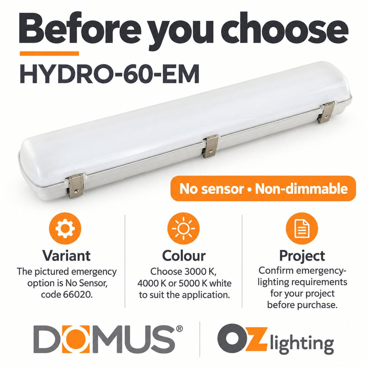 Domus HYDRO-60-EM LED Batten Light - 7.5W/15W, 600mm, Tri-Colour, IP65, Weatherproof, Optional Sensor, Emergency-Domus Lighting-Ozlighting.com.au