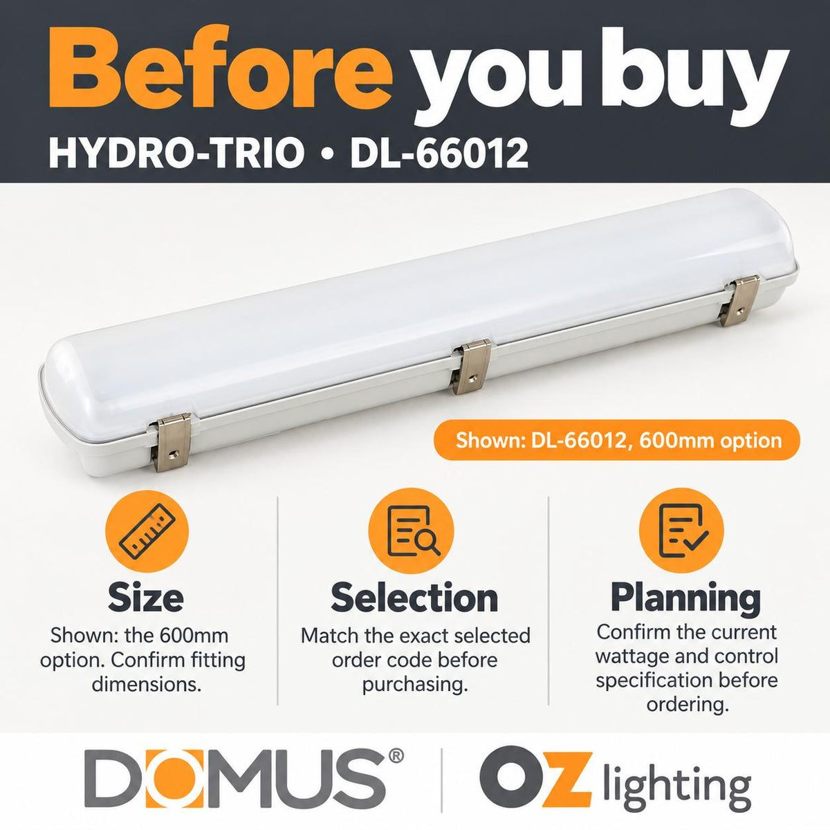 Domus HYDRO-TRIO LED Batten Light - 20W/40W, 600mm, 1200mm, Tri-Colour, IP65, Weatherproof-Domus Lighting-Ozlighting.com.au