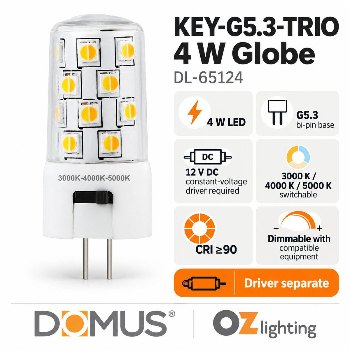Domus KEY-G5.3-TRIO LED Globe - 4W, 12V DC, G5.3, Tri-Colour, Dimmable - DRIVER REQUIRED-Domus Lighting-Ozlighting.com.au