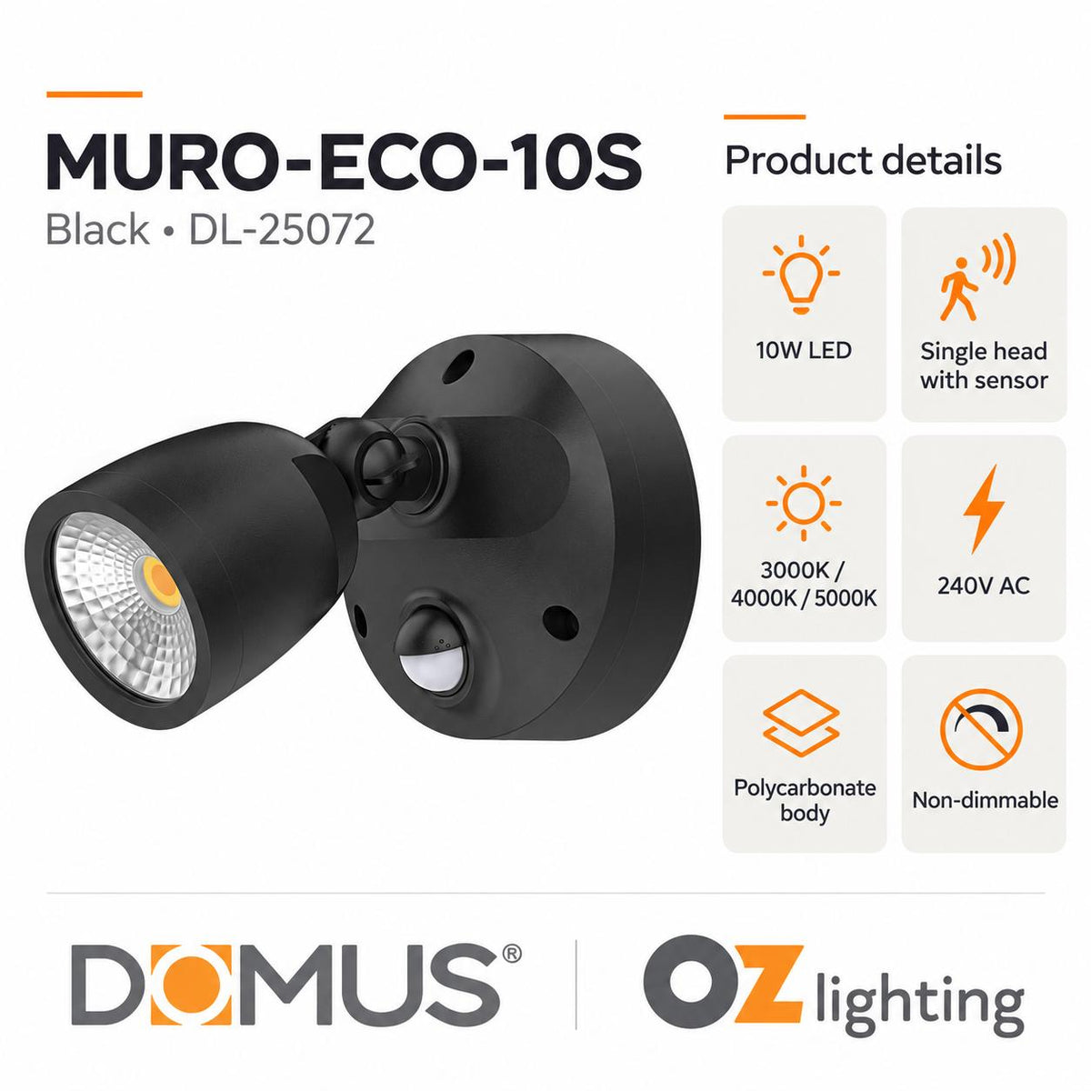 Domus MURO-ECO-10S LED Spotlight - 10W, Tri-Colour, IP65, Single, Coastal, Sensor-Domus Lighting-Ozlighting.com.au