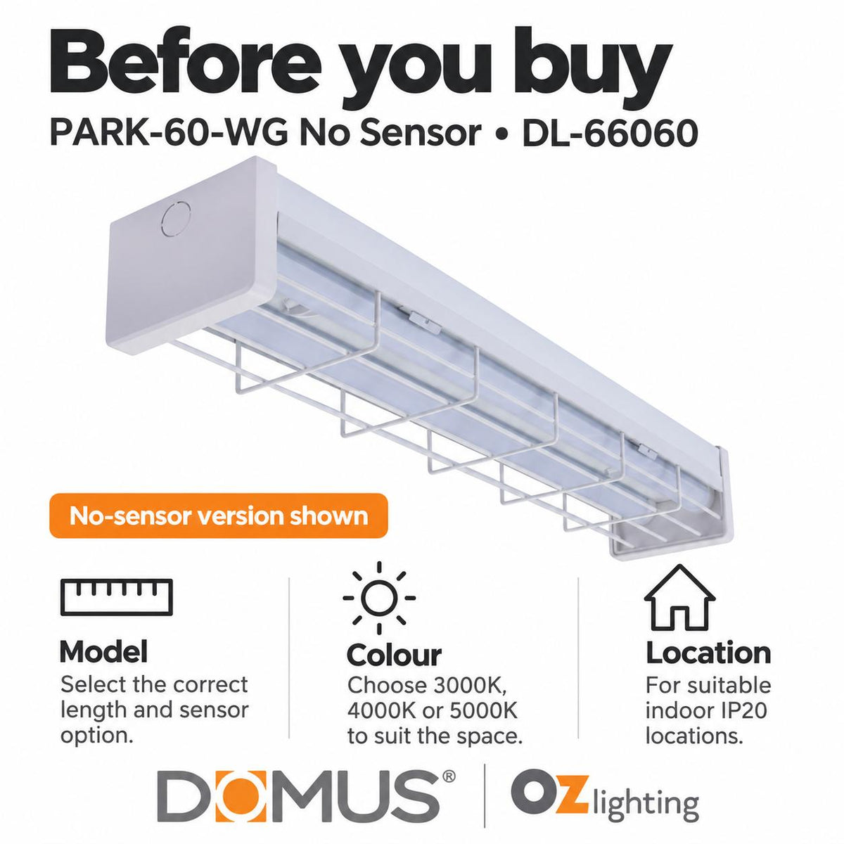 Domus PARK-60-WG 7.5W/15W LED Wide Body Wire Guard Batten - Tri-Colour, 600mm, with Optional Sensor-Domus Lighting-Ozlighting.com.au