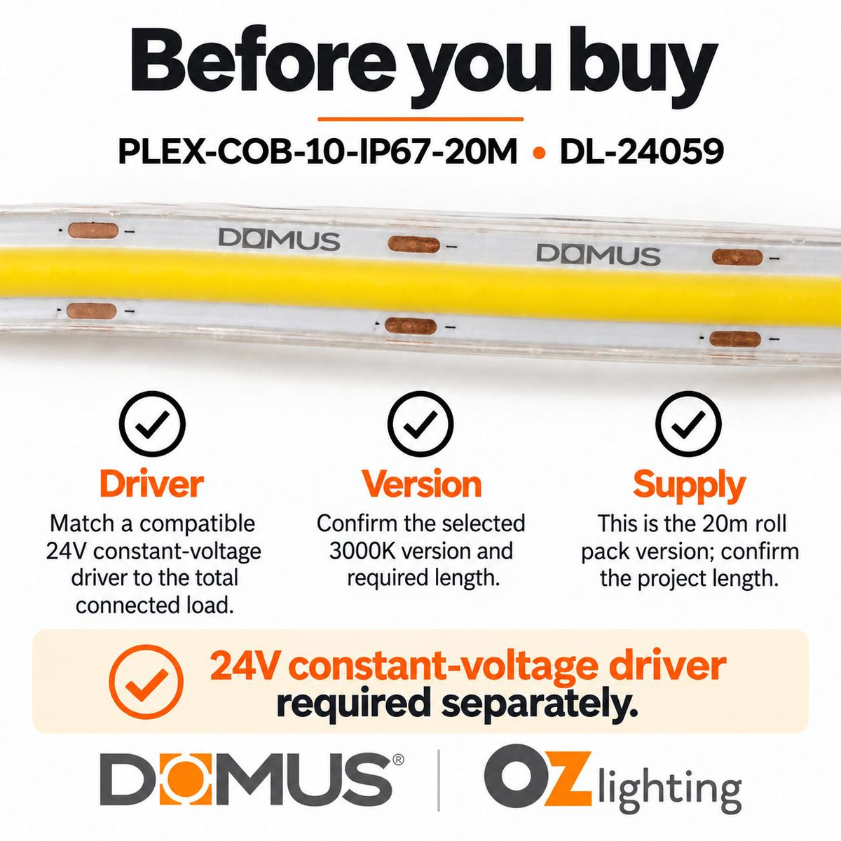 Domus PLEX-COB-10-IP67-20M LED Strip - 10W, 24V, 20m Roll Pack, Per Metre, IP67, Dotless - DRIVER REQUIRED-Domus Lighting-Ozlighting.com.au