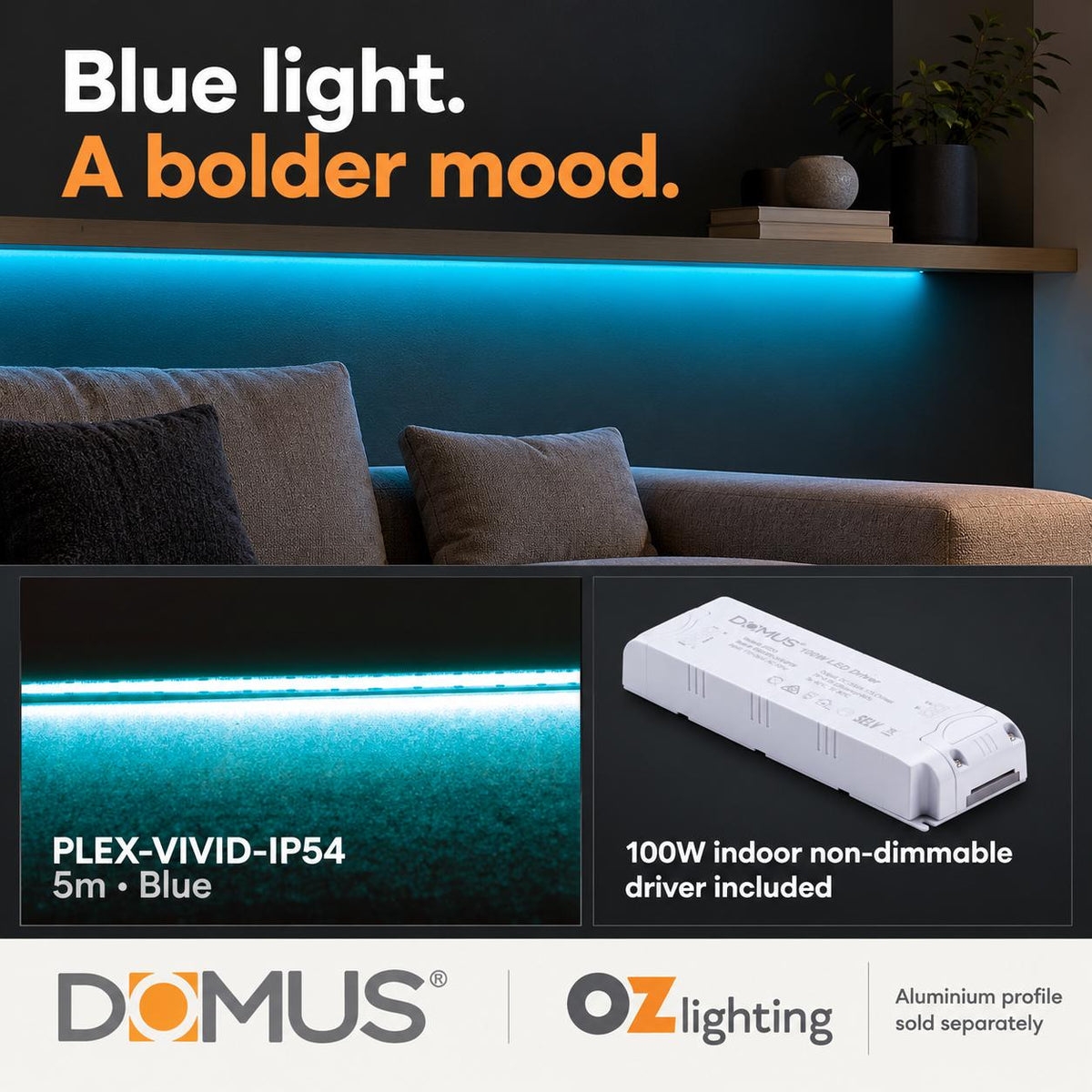 Domus PLEX Vivid 5 Metre 15W/m Blue Strip and Driver Bundle-Domus Lighting-Ozlighting.com.au