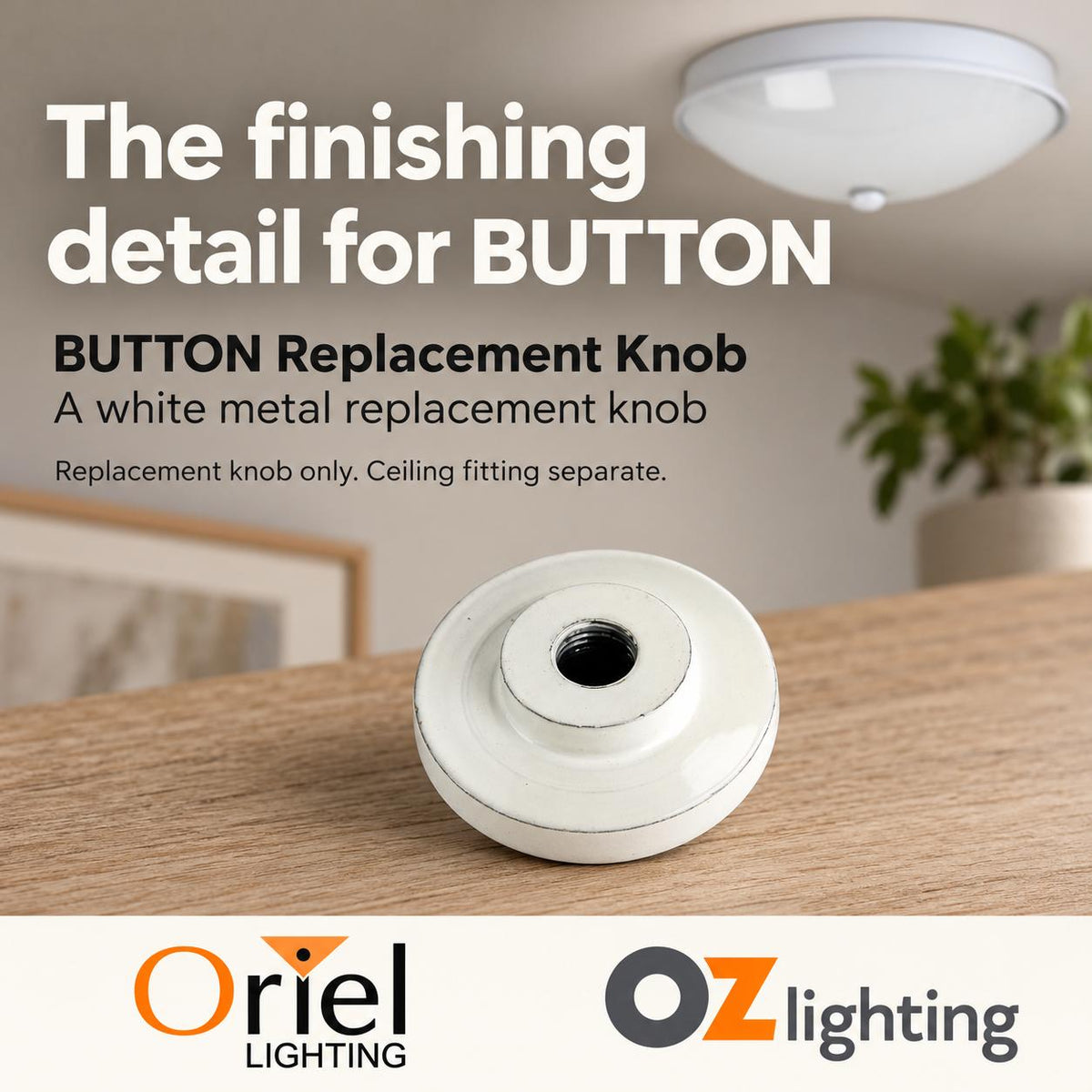 Oriel ACCESSORY - Replacement Knob for Ceiling Lights-Oriel Lighting-Ozlighting.com.au