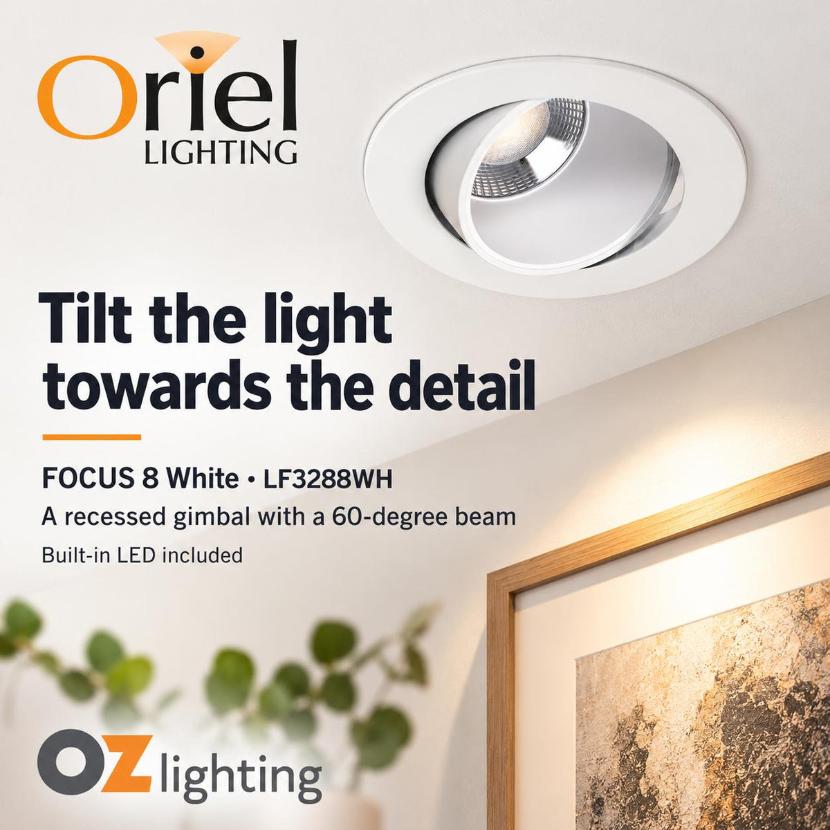 Oriel FOCUS LED Recessed Light - 8W, Gimbal-Oriel Lighting-Ozlighting.com.au