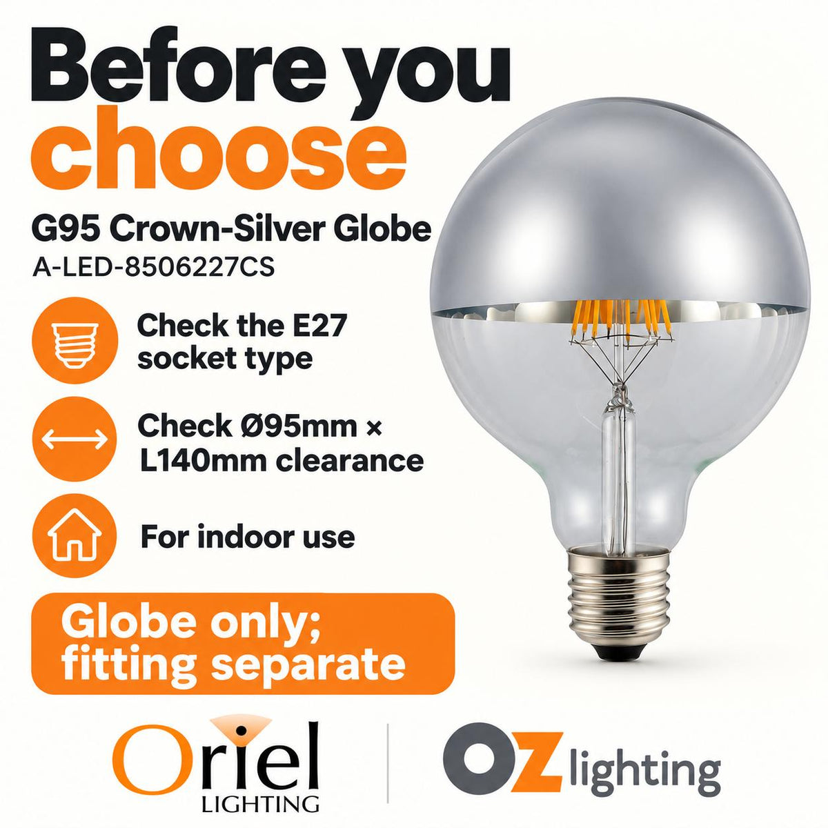 Oriel GLOBE-CROWN LED Globe - 6W, G95 Shape Spherical Crown Silver Decorative, 2700K, E27-Oriel Lighting-Ozlighting.com.au