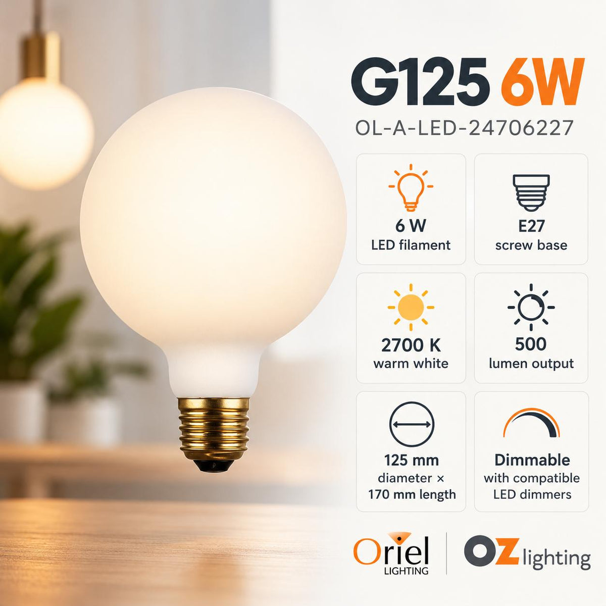 Oriel GLOBE-G125-OPAL LED Globe - 6W/10W, Dimmable G125 Shape Spherical Opal Matt, E27-Oriel Lighting-Ozlighting.com.au