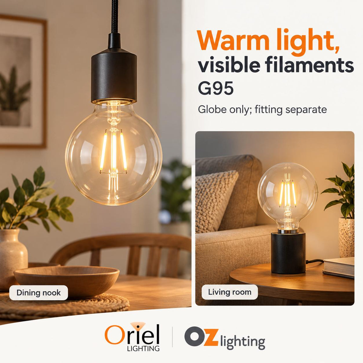 Oriel GLOBE-G95 LED Globe - 4W, Dimmable G95 Spherical Shape Filament Clear Glass, 2700K, E27-Oriel Lighting-Ozlighting.com.au