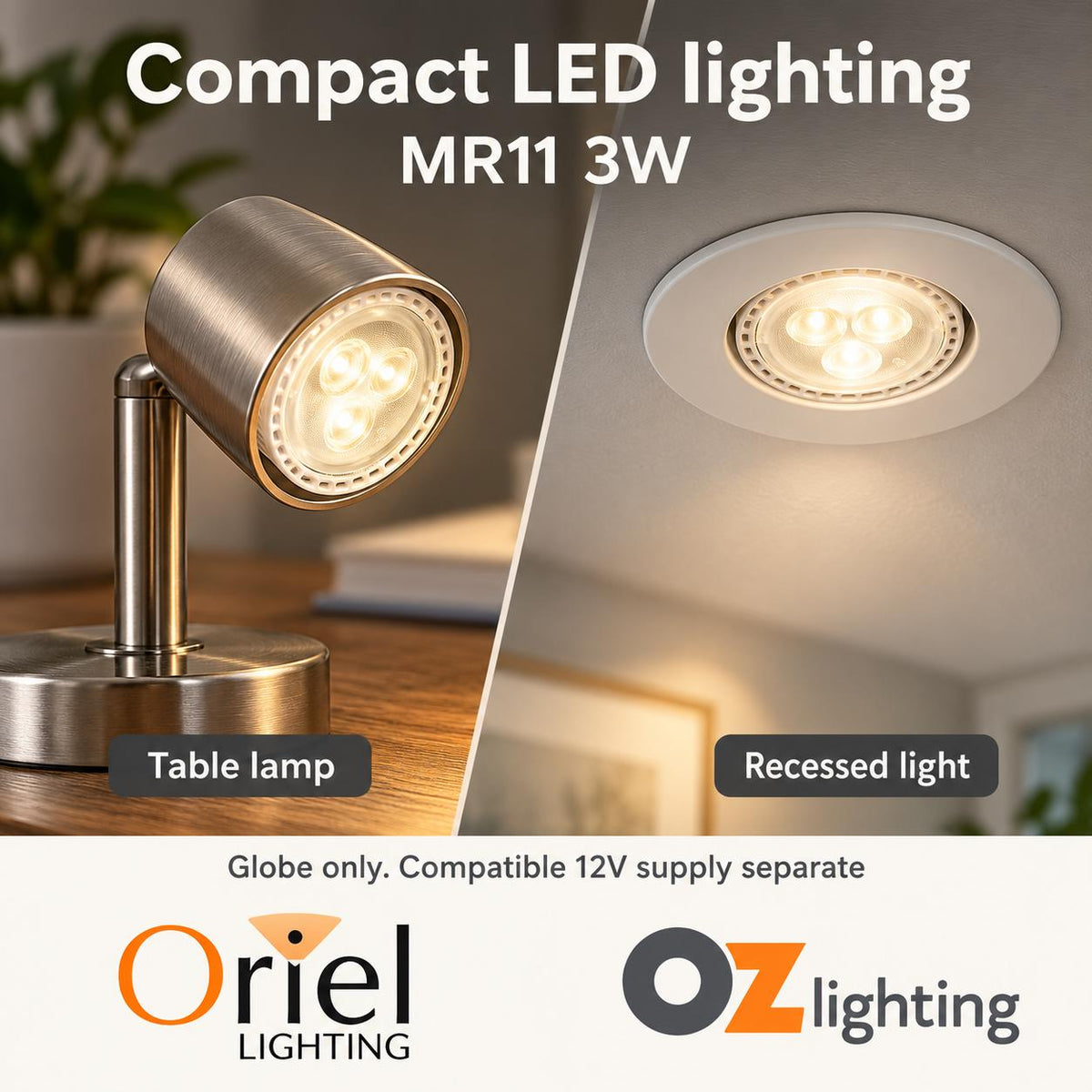 Oriel GLOBE-MR11 LED Globe - 3W 12V DC 38° MR11 Shape PC, 4000K - DRIVER REQUIRED-Oriel Lighting-Ozlighting.com.au