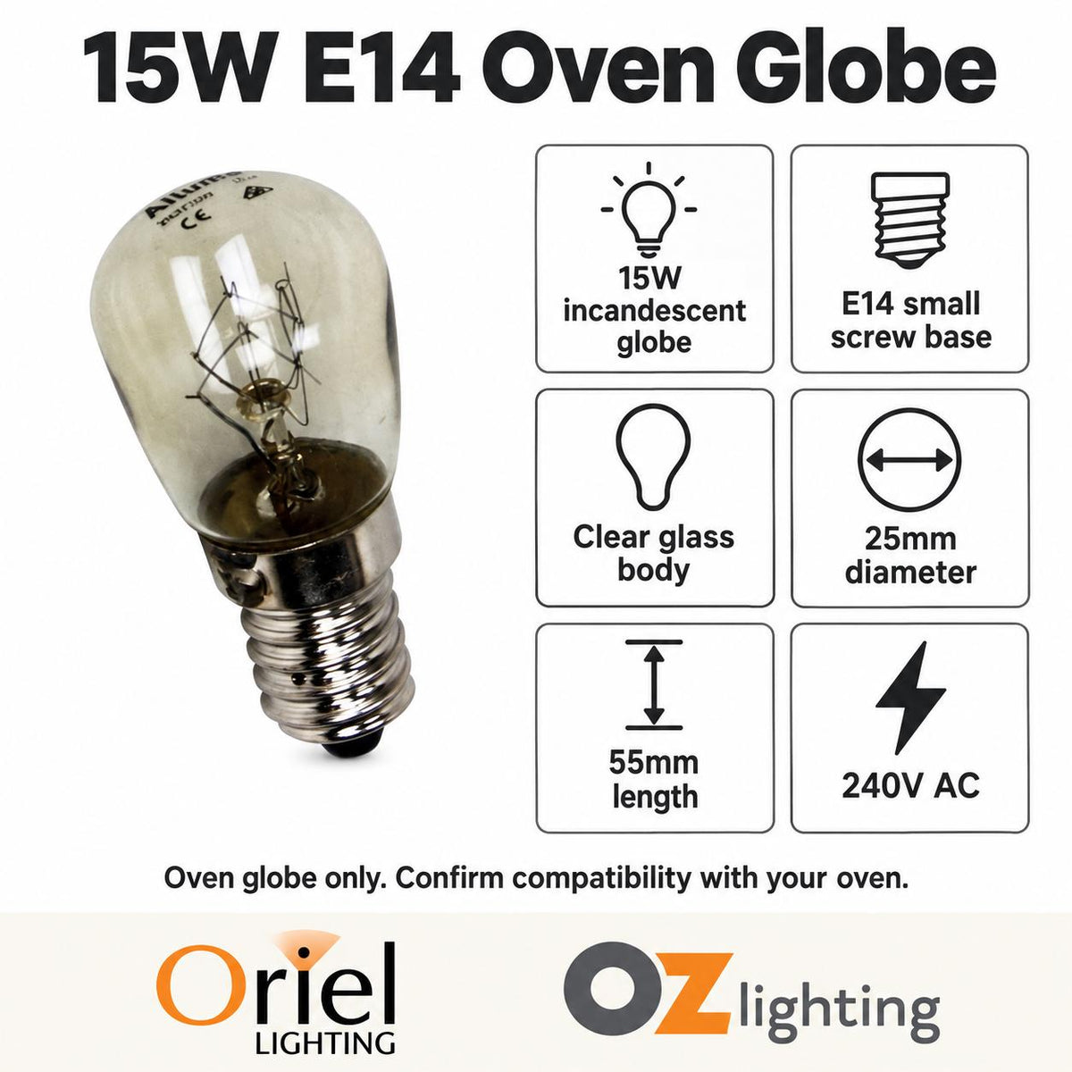 Oriel GLOBE-PILOT-OVEN Globe - 15W, Incandescent Pilot Oven 300° Rated, Clear Globe, E14-Oriel Lighting-Ozlighting.com.au