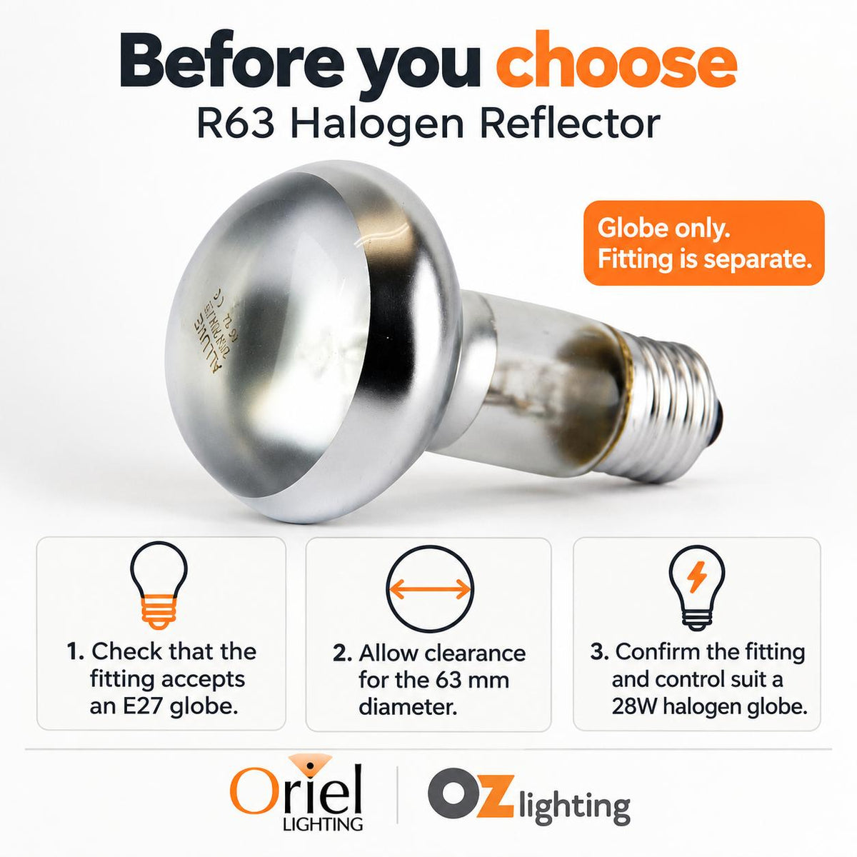 Oriel GLOBE-R63 Globe - 28W, R63 Halogen ER Reflector, E27-Oriel Lighting-Ozlighting.com.au