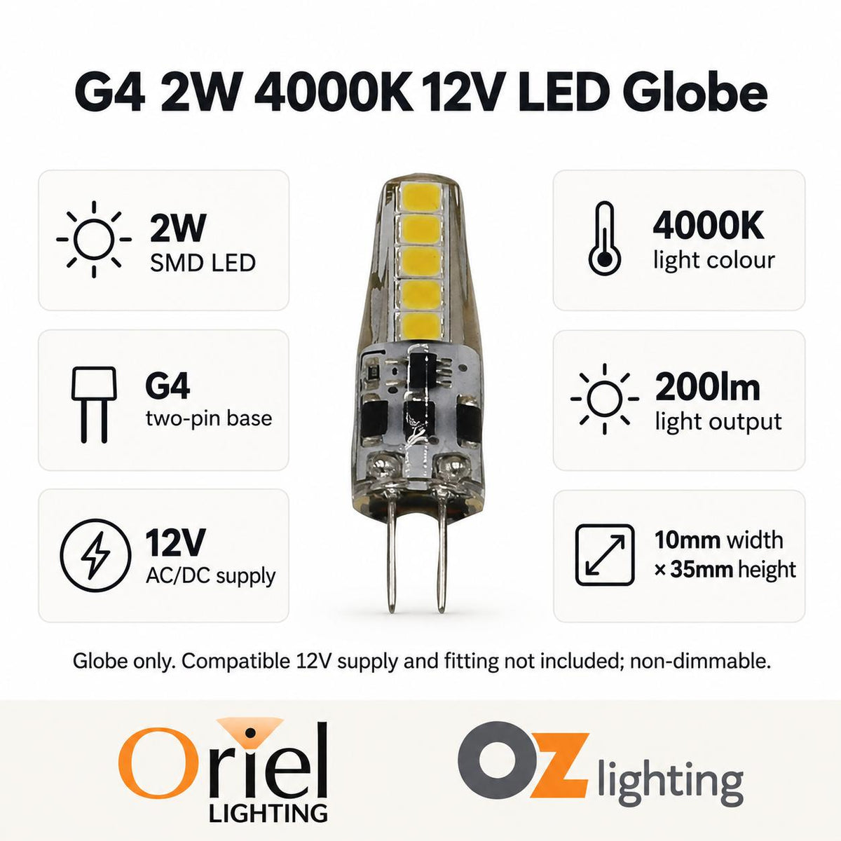 Oriel LED Globe - 2W, G4 BPin - DRIVER REQUIRED-Oriel Lighting-Ozlighting.com.au
