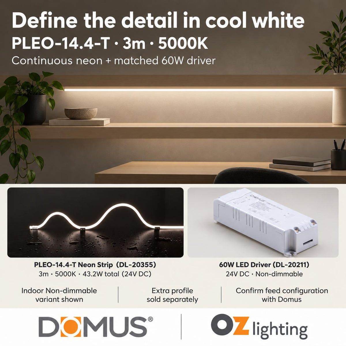 Domus PLEO-14.4-T 3m 5000K LED strip and driver bundle — product benefit