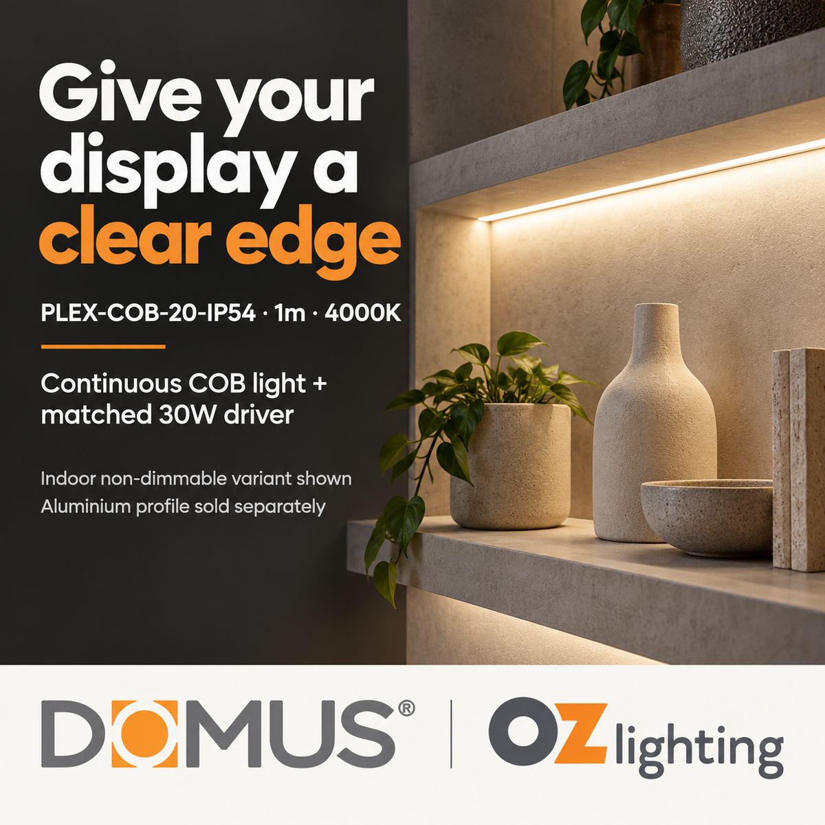 Domus PLEX-COB-20-IP54 1m 4000K LED strip and driver bundle — product benefit