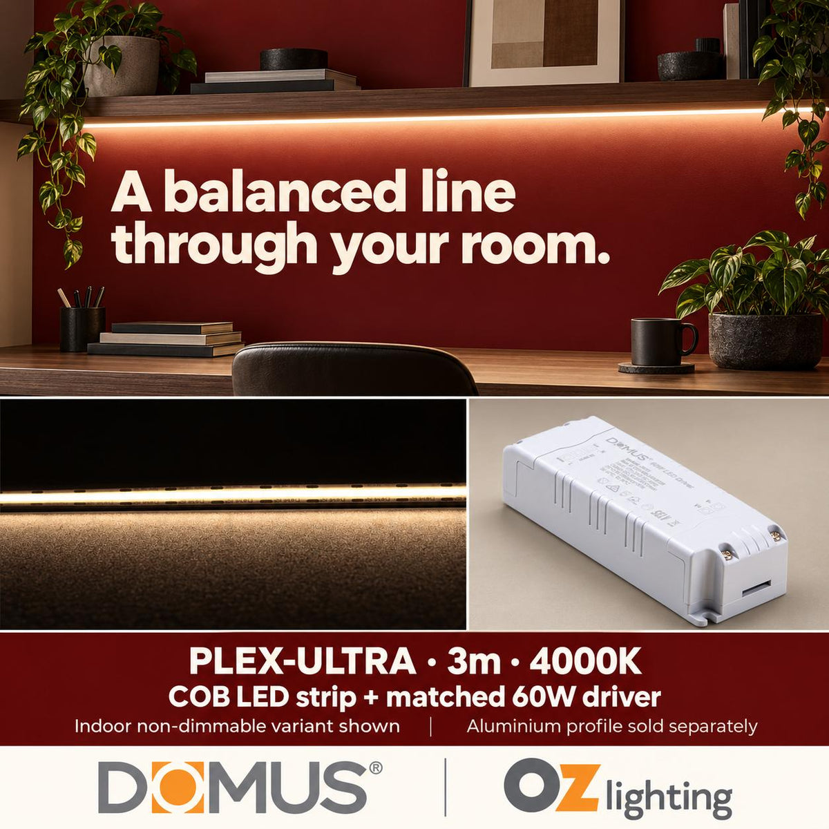Domus PLEX-ULTRA 3m 4000K LED strip and driver bundle — product benefit
