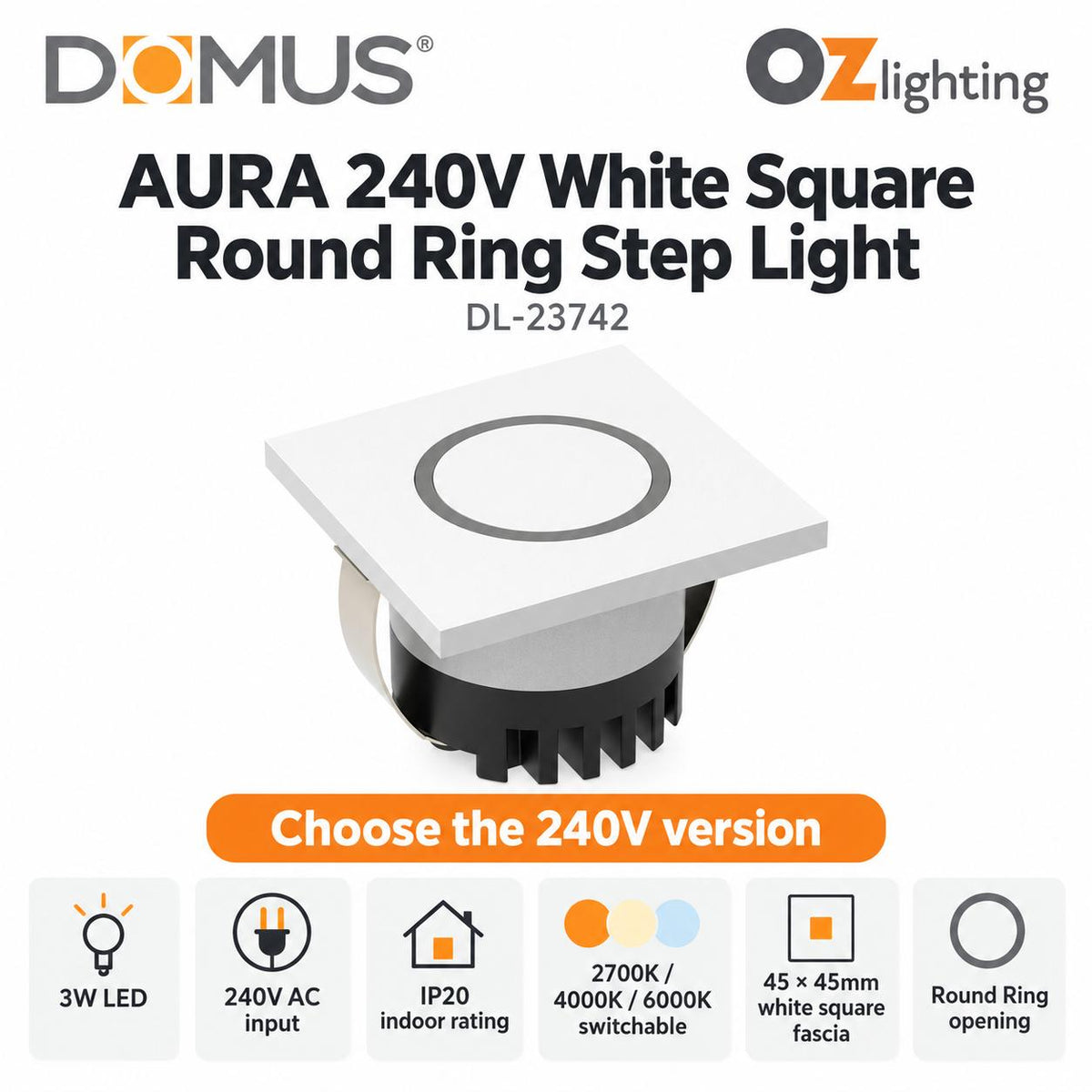 Domus AURA-240V-SQR-WHT LED Step Light - 3W, 240V, Tri-Colour, IP20, Recessed, Square, 45mm, White-Domus Lighting-Ozlighting.com.au