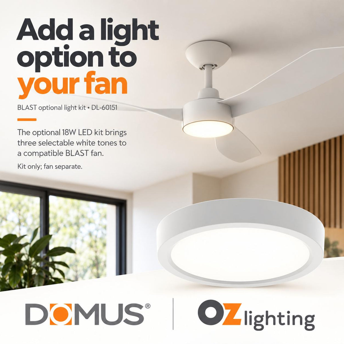 Domus BLAST-LIGHT-KIT Optional LED Light Kit - 18W, Tri-Colour, to suit Blast Series Ceiling Fan-Domus Lighting-Ozlighting.com.au