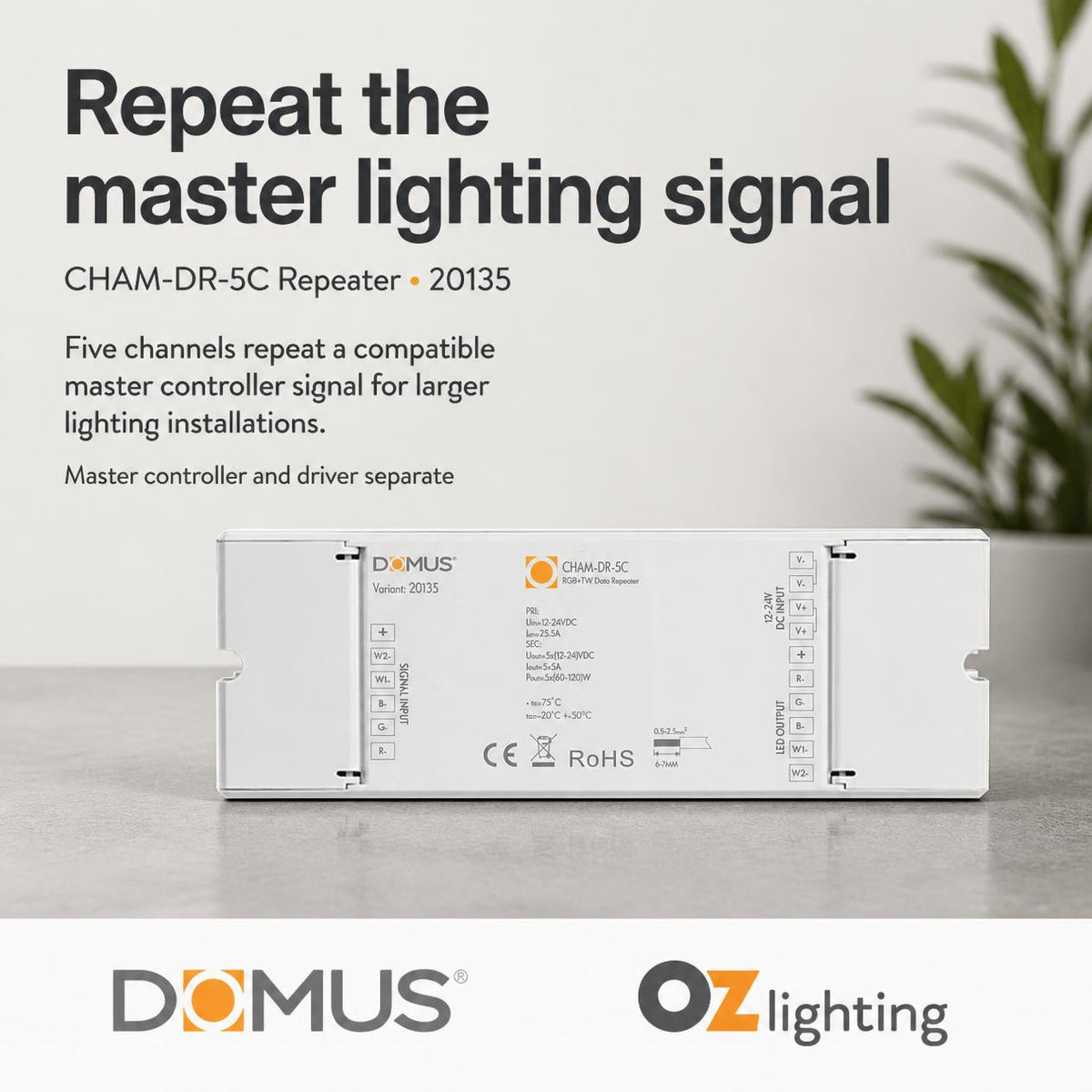 Domus CHAM-DR-5C Repeater - 5 Channel RGB+TW Data Signal - DRIVER REQUIRED-Domus Lighting-Ozlighting.com.au