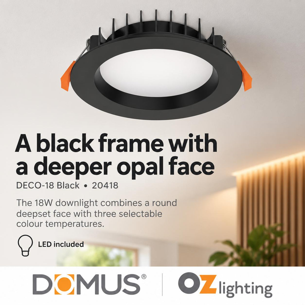 Domus DECO-18 LED Downlight - 18W, Tri-Colour, Dimmable, Round, Deepset-Domus Lighting-Ozlighting.com.au