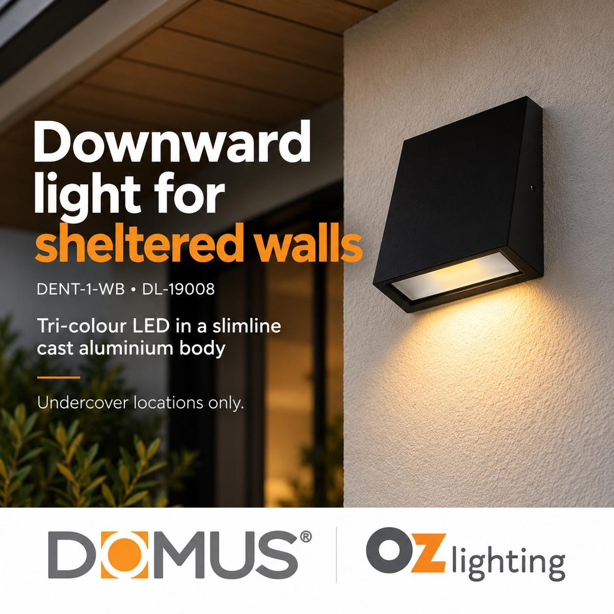 Domus DENT-1-WB LED Wall Light - 6W, Tri-Colour, IP54, Down Facing-Domus Lighting-Ozlighting.com.au
