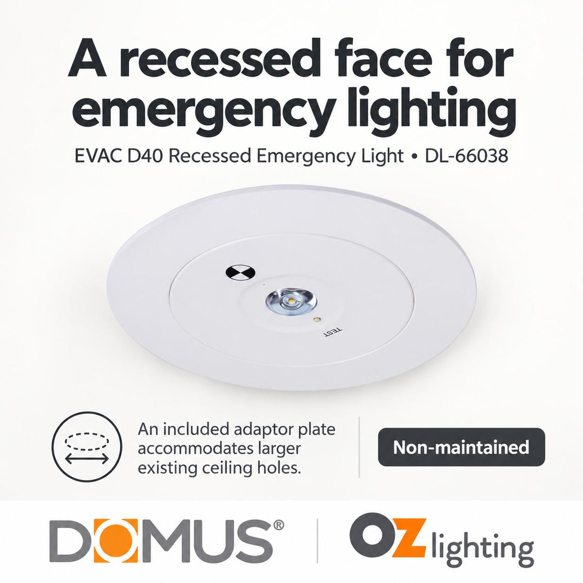 Domus EVAC-D40-REC 1.8W LED D40 Non-maintained Recessed Emergency Light - White-Domus Lighting-Ozlighting.com.au