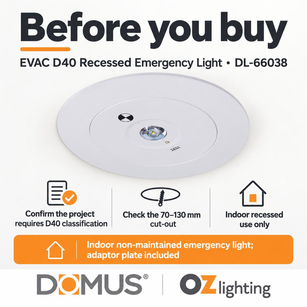Domus EVAC-D40-REC 1.8W LED D40 Non-maintained Recessed Emergency Light - White-Domus Lighting-Ozlighting.com.au