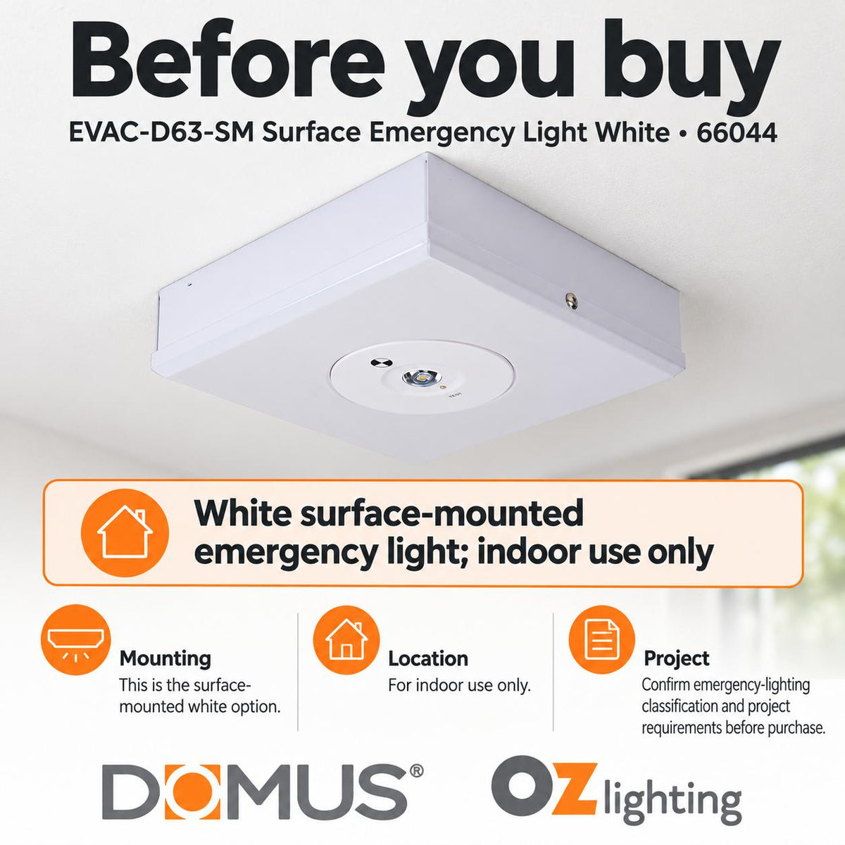 Domus EVAC-D63-SM 3.5W LED D63 Non-maintained Surface Mounted Emergency Light-Domus Lighting-Ozlighting.com.au