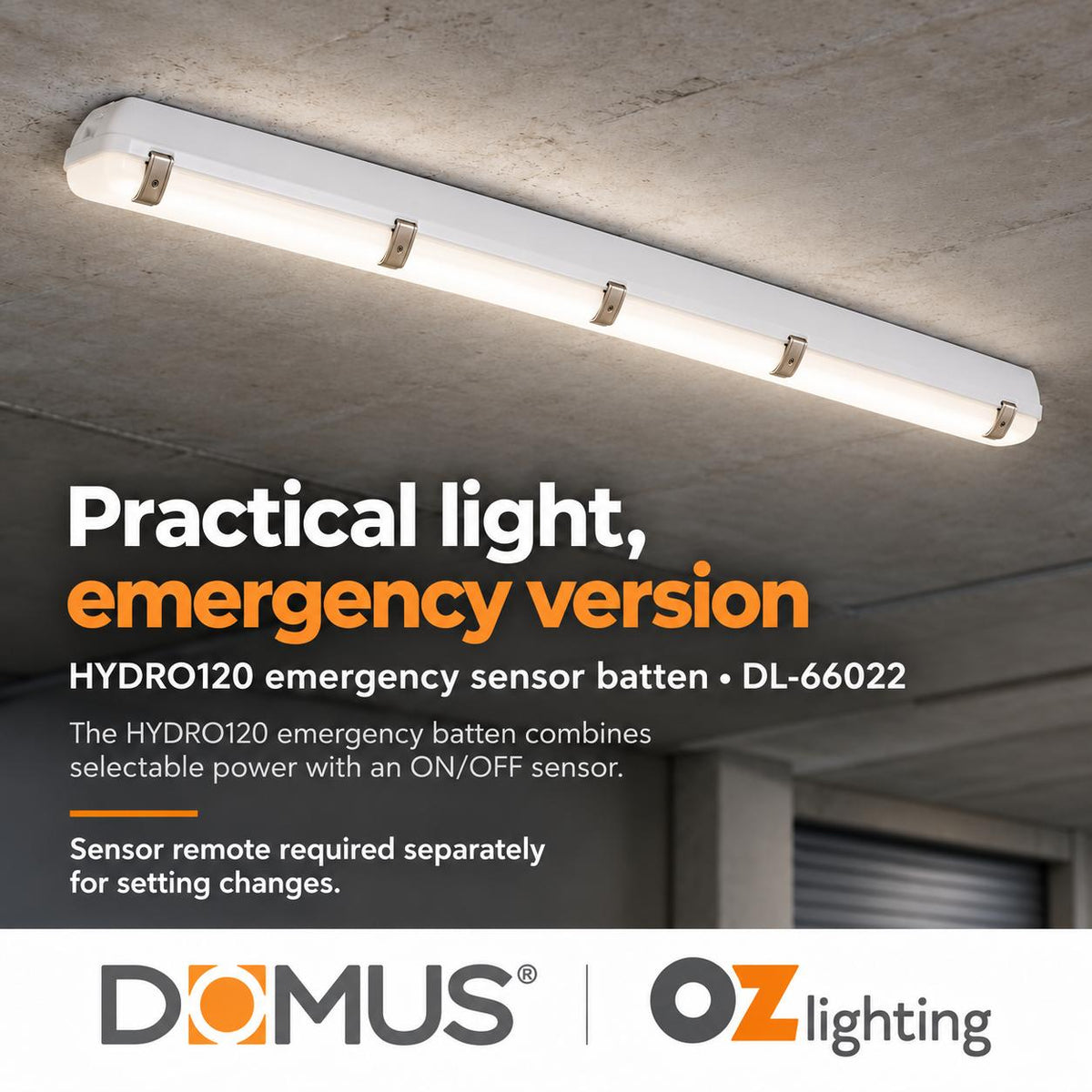 Domus HYDRO-120-EM LED Batten Light - 15W/30W, 1200mm, Tri-Colour, IP65, Weatherproof, Optional Sensor, Emergency-Domus Lighting-Ozlighting.com.au