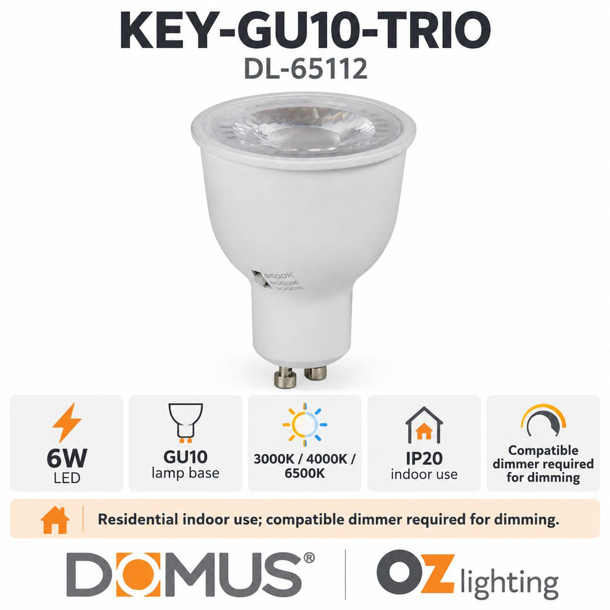 Domus KEY-GU10-TRIO LED Globe - 6W, GU10, Tri-Colour, Dimmable-Domus Lighting-Ozlighting.com.au