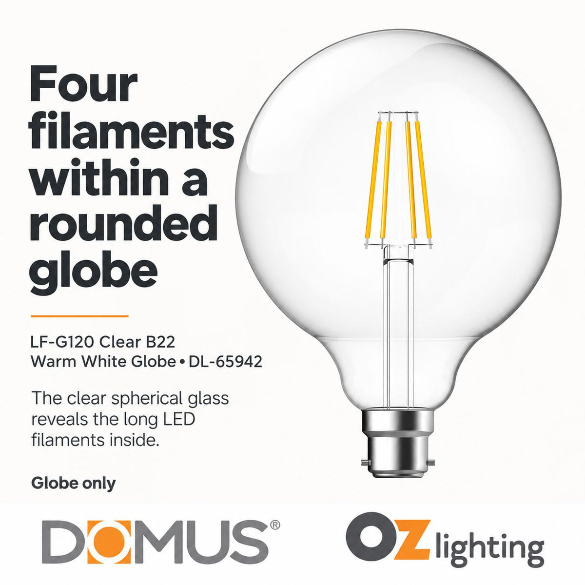 Domus LF-G120 LED Globe - 7.8W, B22/E27, Filament, Dimmable, Spherical, Glass-Domus Lighting-Ozlighting.com.au