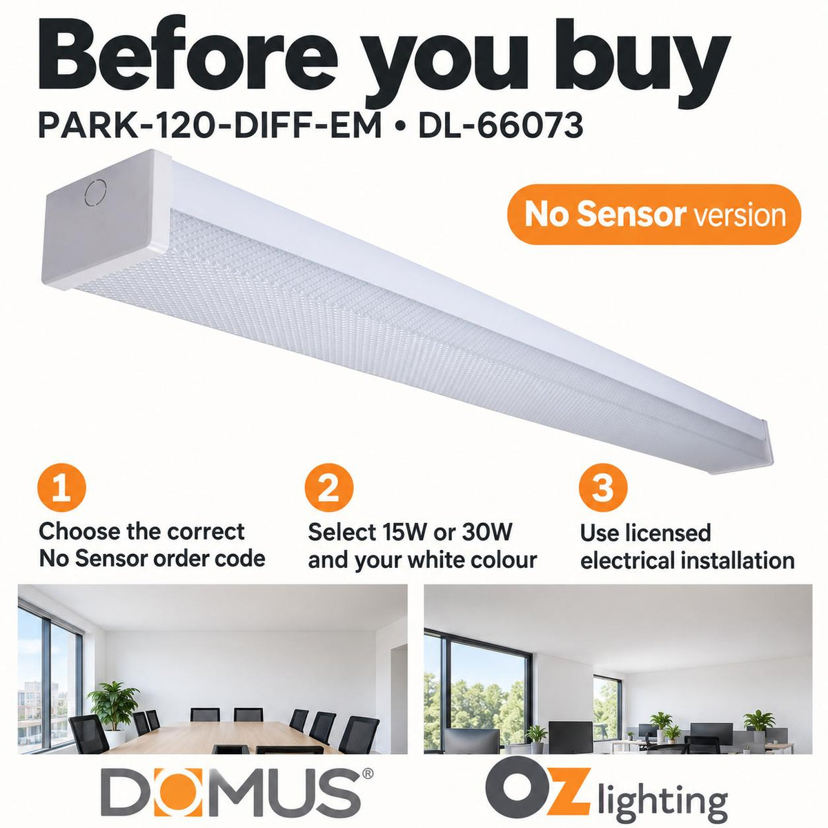Domus PARK-120-DIFF-EM LED Batten Light - 15W/30W, 1200mm, Tri-Colour, Diffused, Optional Sensor, Emergency-Domus Lighting-Ozlighting.com.au