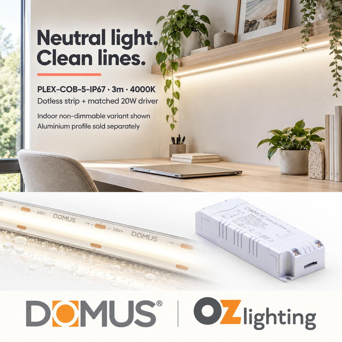 Domus PLEX-COB-5-IP67 3m 4000K LED strip and driver bundle — product benefit