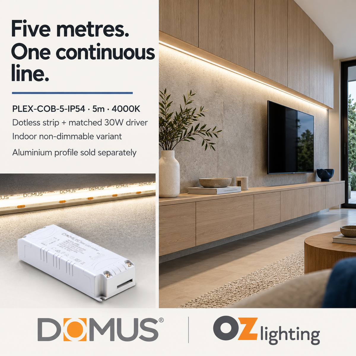 Domus PLEX-COB-5-IP54 5m 4000K LED strip and driver bundle — product benefit