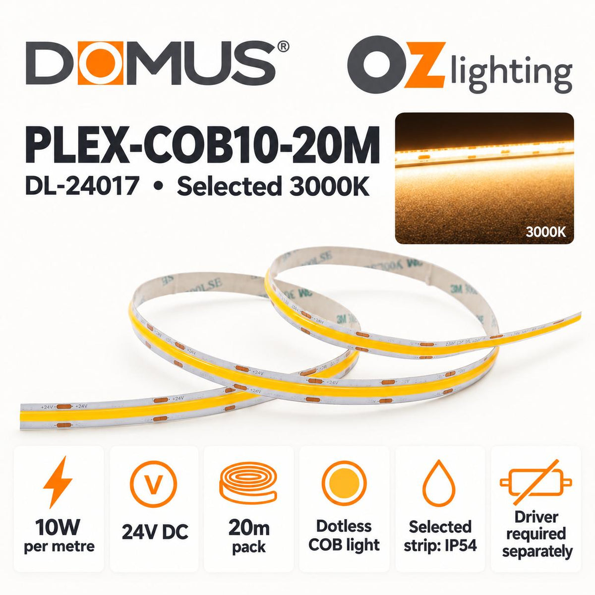 Domus PLEX-COB-10-20M LED Strip - 10W, 24V, 20m Roll Pack, Per Metre, IP54, Dotless - DRIVER REQUIRED-Domus Lighting-Ozlighting.com.au