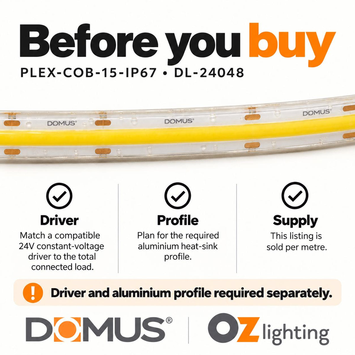 Domus PLEX-COB-15-IP67 LED Strip - 15W, 24V, Per Metre, IP67, Dotless - DRIVER REQUIRED-Domus Lighting-Ozlighting.com.au