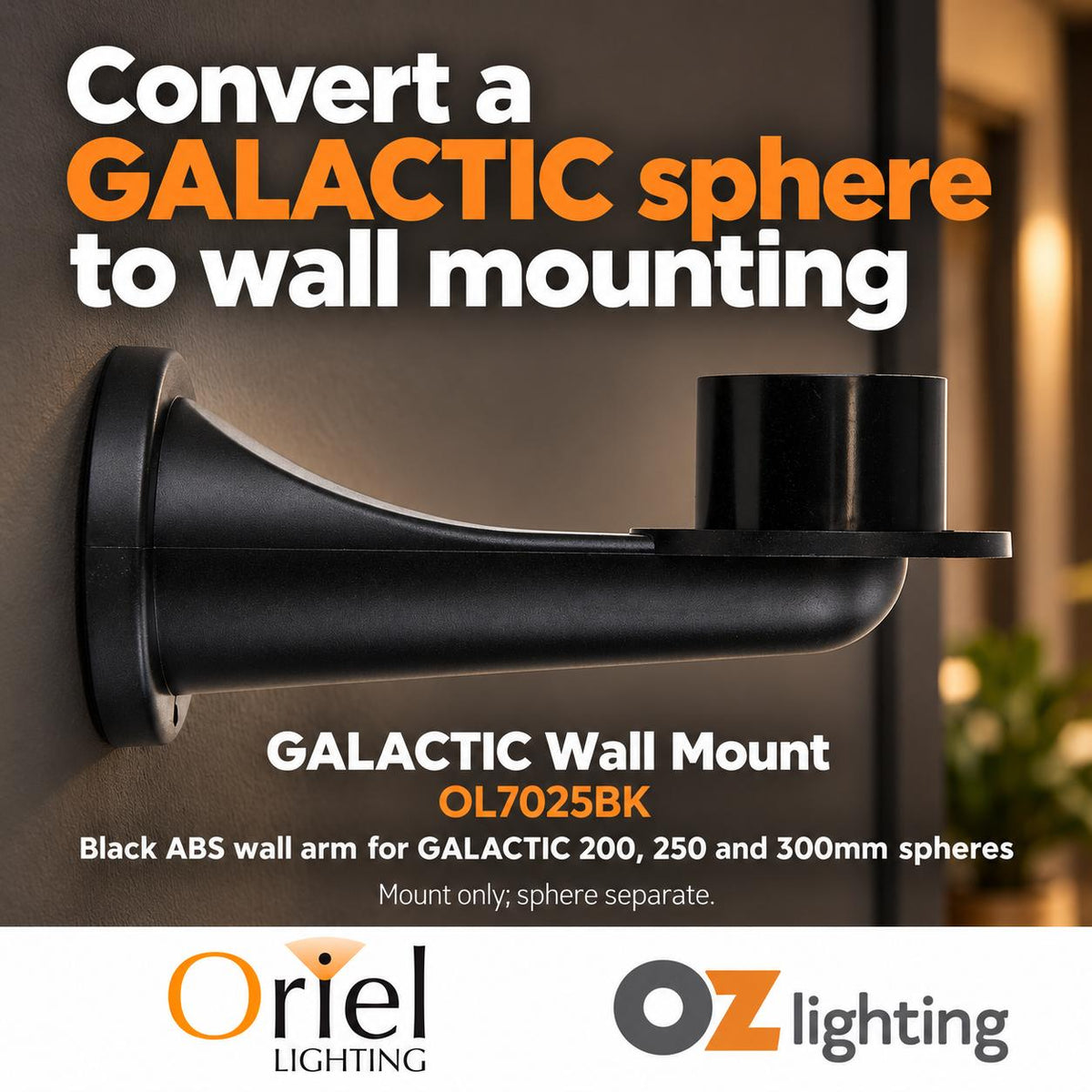 Oriel GALACTIC Mount Accessory - Wall, for Galactic Sphere Series-Oriel Lighting-Ozlighting.com.au