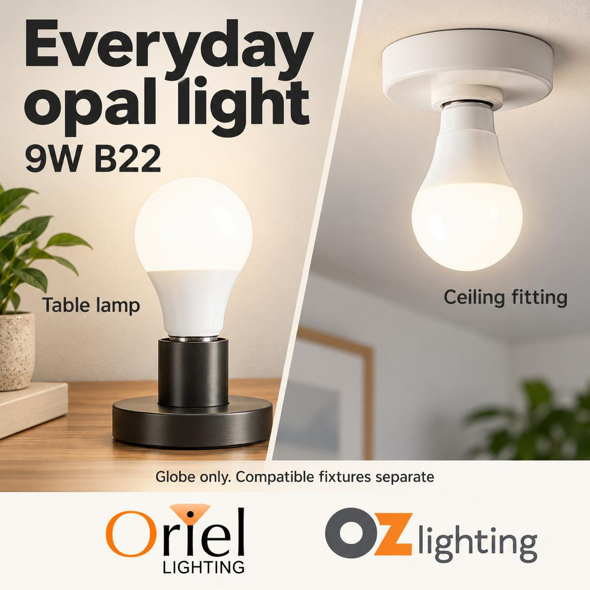 Oriel GLOBE-GLS LED Globe - 7W/9W, GLS A60 Shape Frosted PC, B22/E27-Oriel Lighting-Ozlighting.com.au