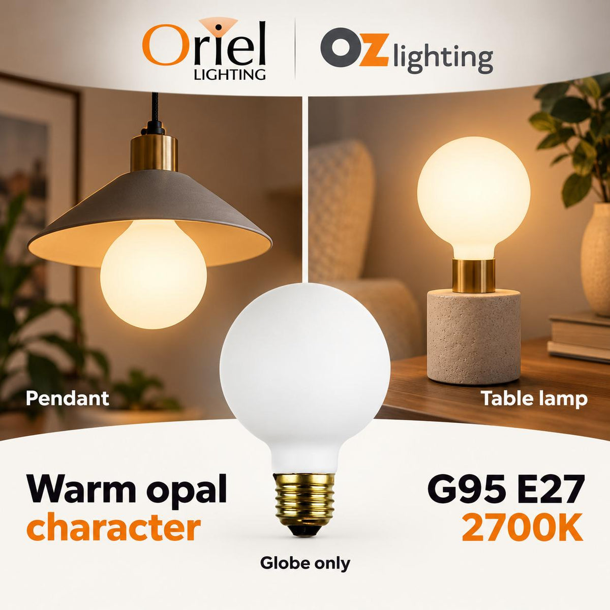 Oriel GLOBE-OPAL LED Globe - 4W, Dimmable G95 Spherical Shape Opal Matt Glass, E27-Oriel Lighting-Ozlighting.com.au