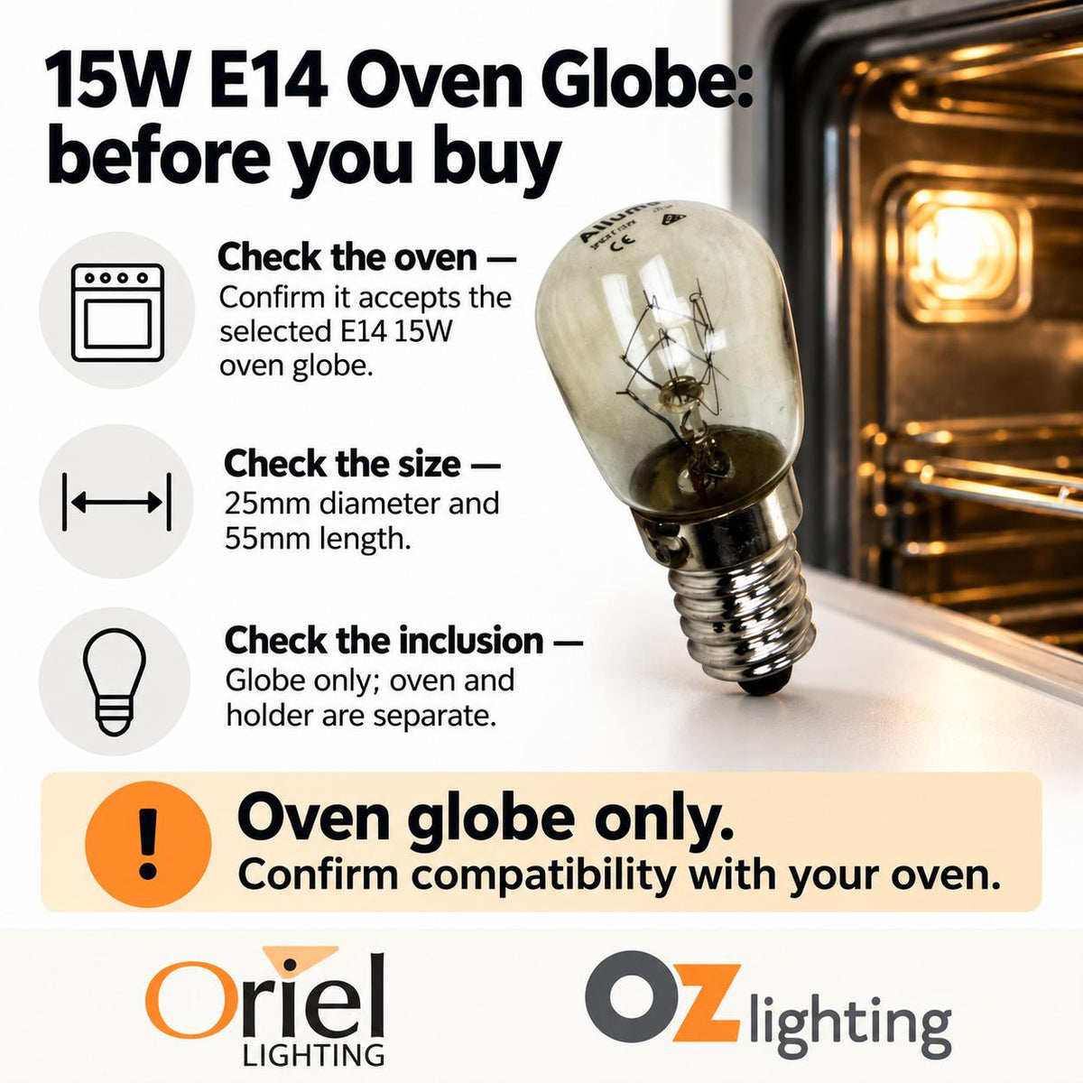 Oriel GLOBE-PILOT-OVEN Globe - 15W, Incandescent Pilot Oven 300° Rated, Clear Globe, E14-Oriel Lighting-Ozlighting.com.au