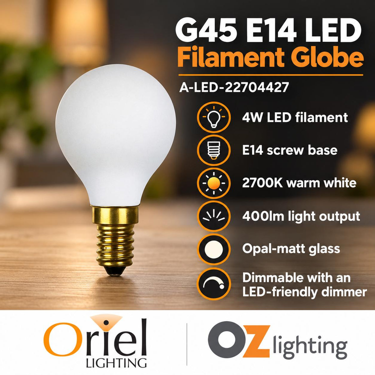 Oriel LED Filament Globe - 4W, G45, E14-Oriel Lighting-Ozlighting.com.au