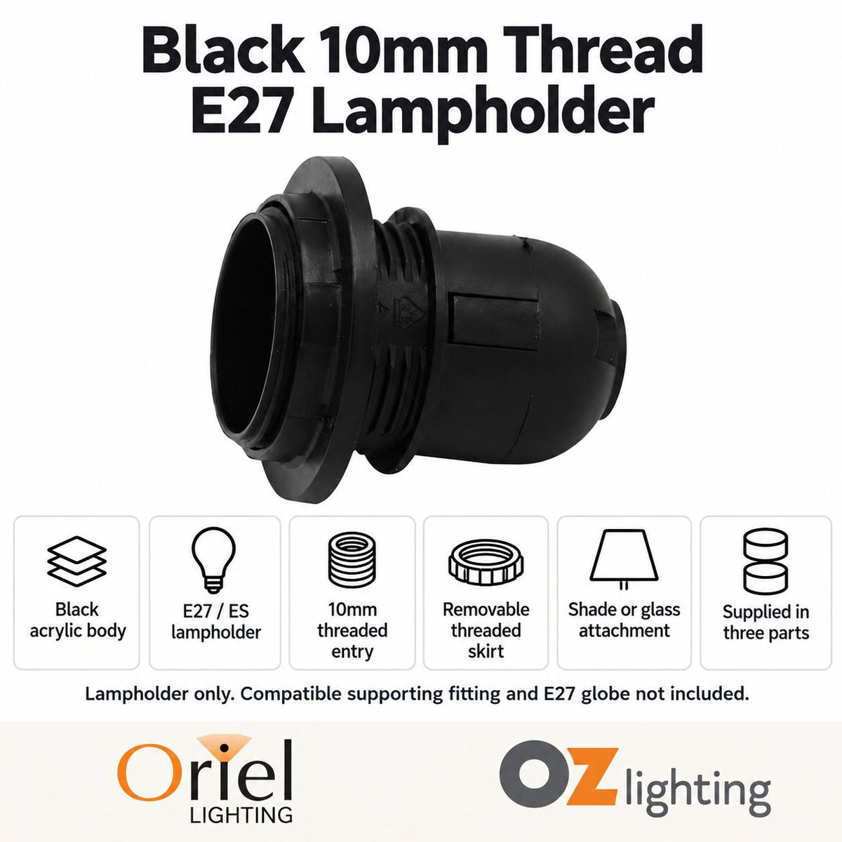 Oriel Lamp Holder - 10mm Thread E27-Oriel Lighting-Ozlighting.com.au