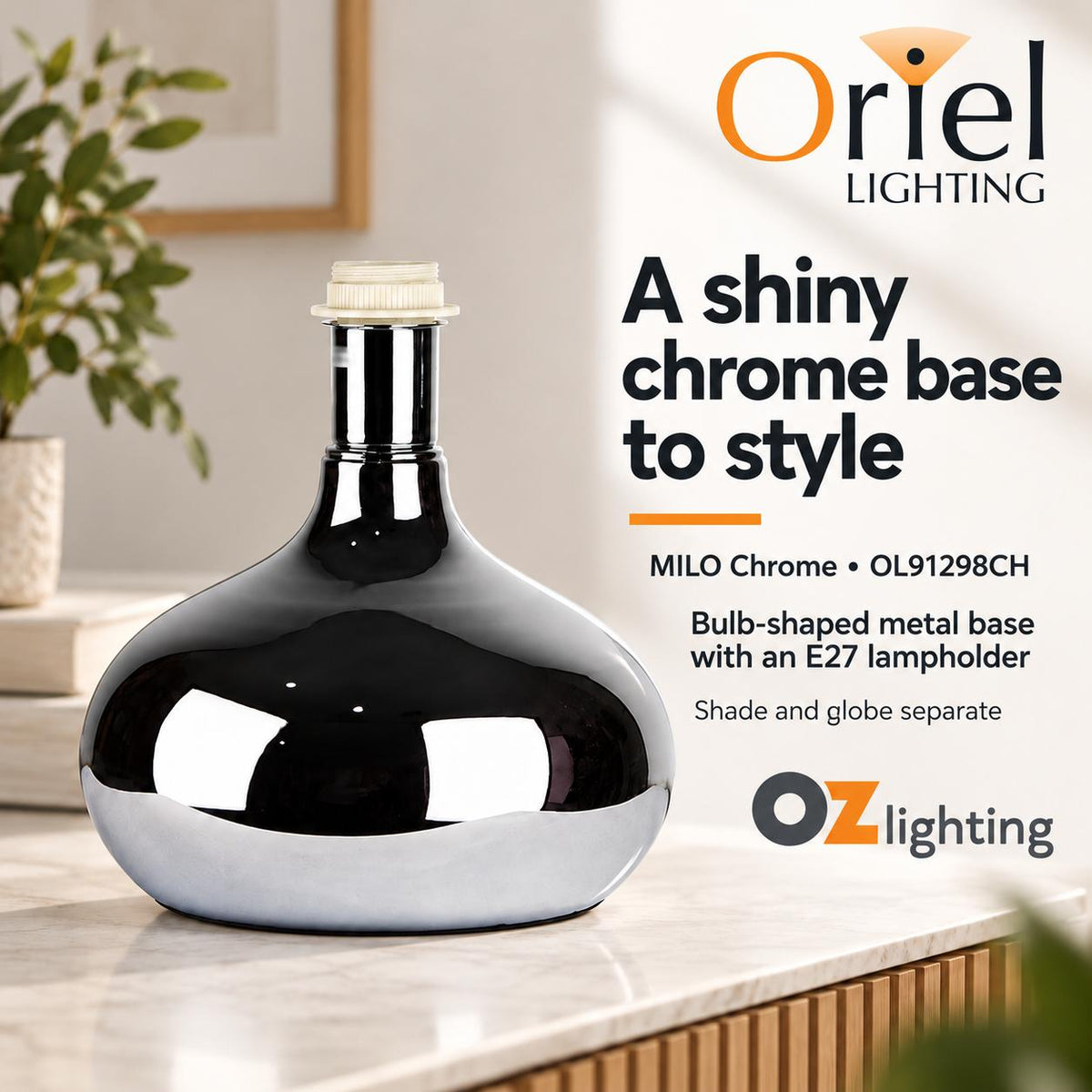 Oriel MILO Table Lamp Base Only - Glazed Chrome-Oriel Lighting-Ozlighting.com.au