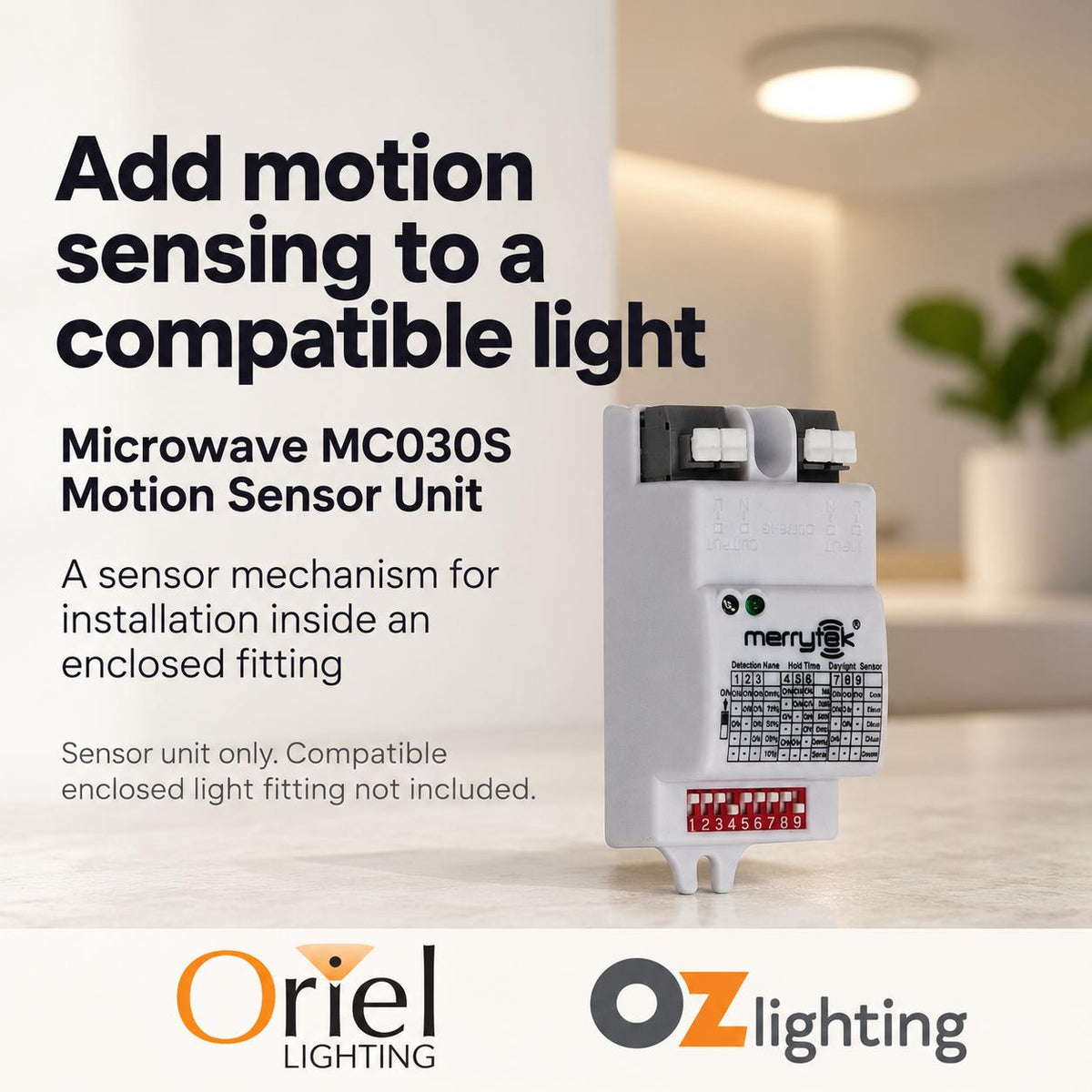 Oriel Microwave Motion Sensor - Unit-Oriel Lighting-Ozlighting.com.au