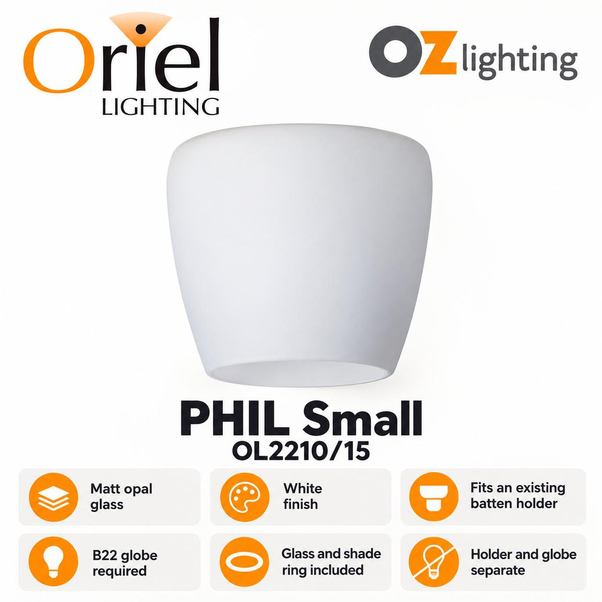Oriel PHIL DIY Batten Fix - Holder Cover Opal Matt Glass Ceiling Light Shade Only-Oriel Lighting-Ozlighting.com.au